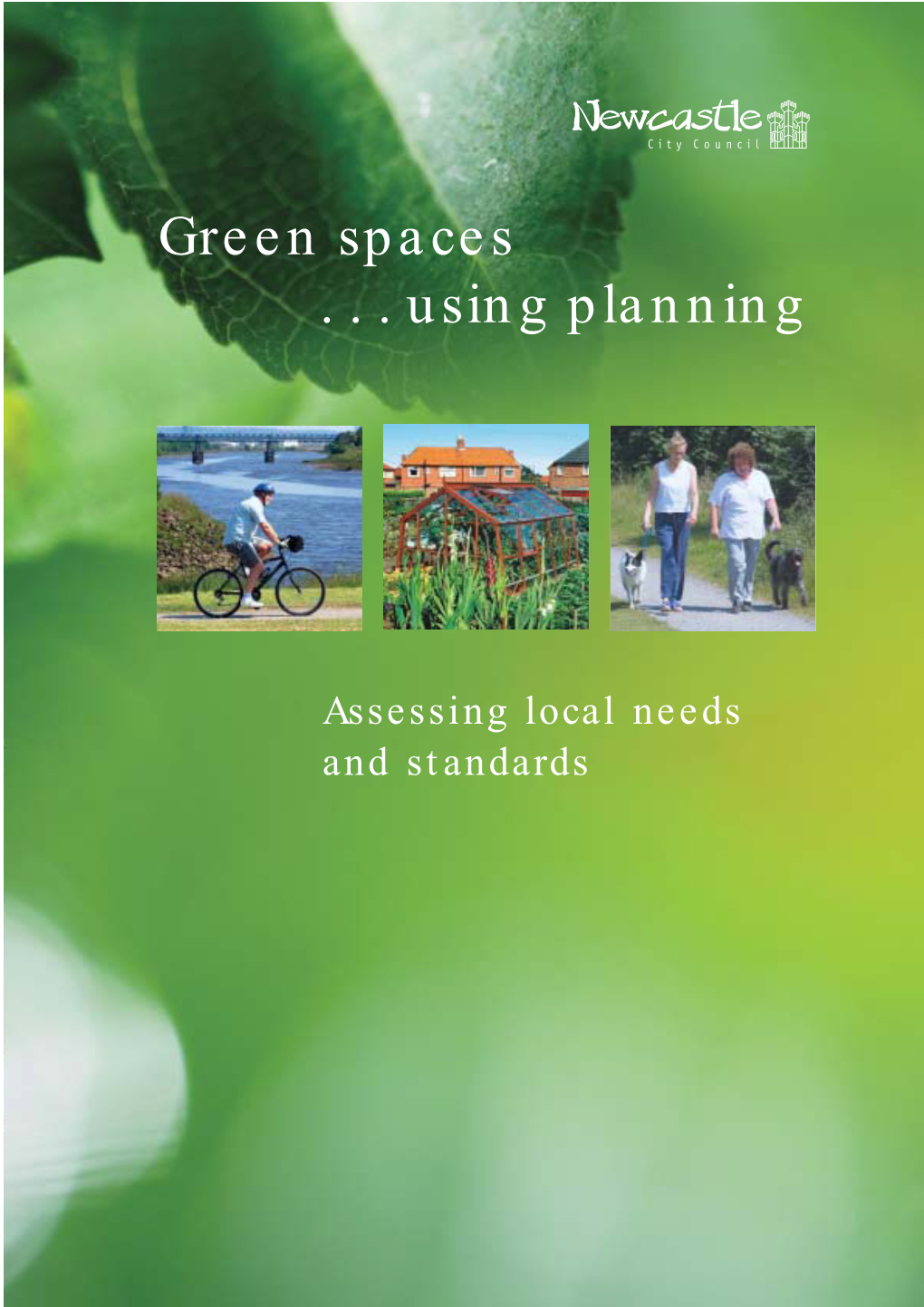 Green Spaces . . . Using Planning