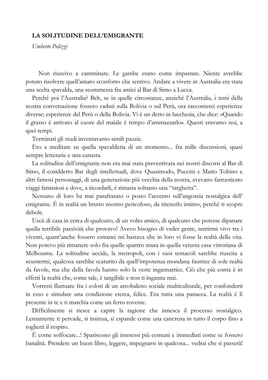 LA SOLITUDINE DELL'emigrante Umberto Polizzi Non Riuscivo A