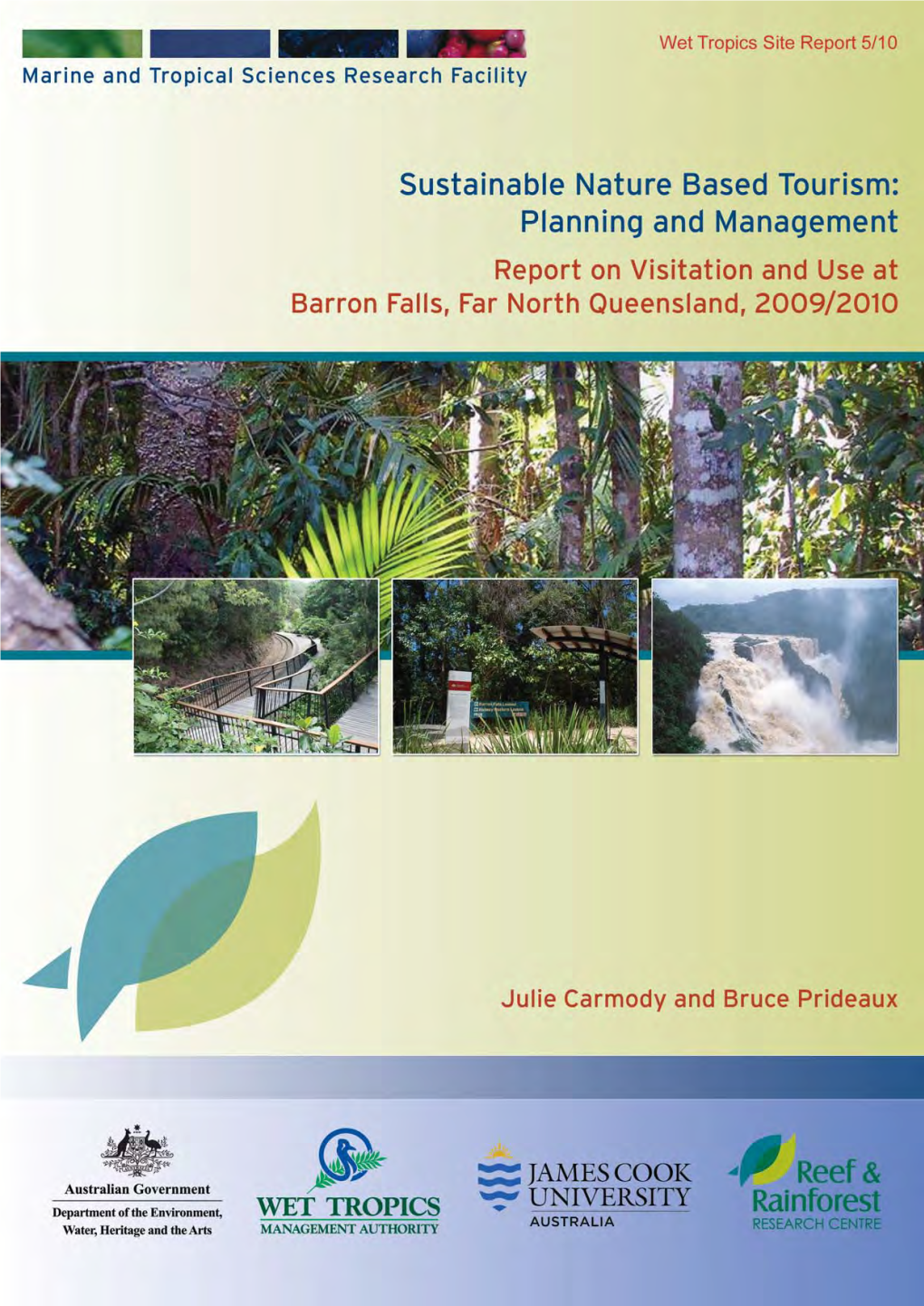 Report on Visitation and Use at Barron Falls, Far North Queensland, 2009/2010