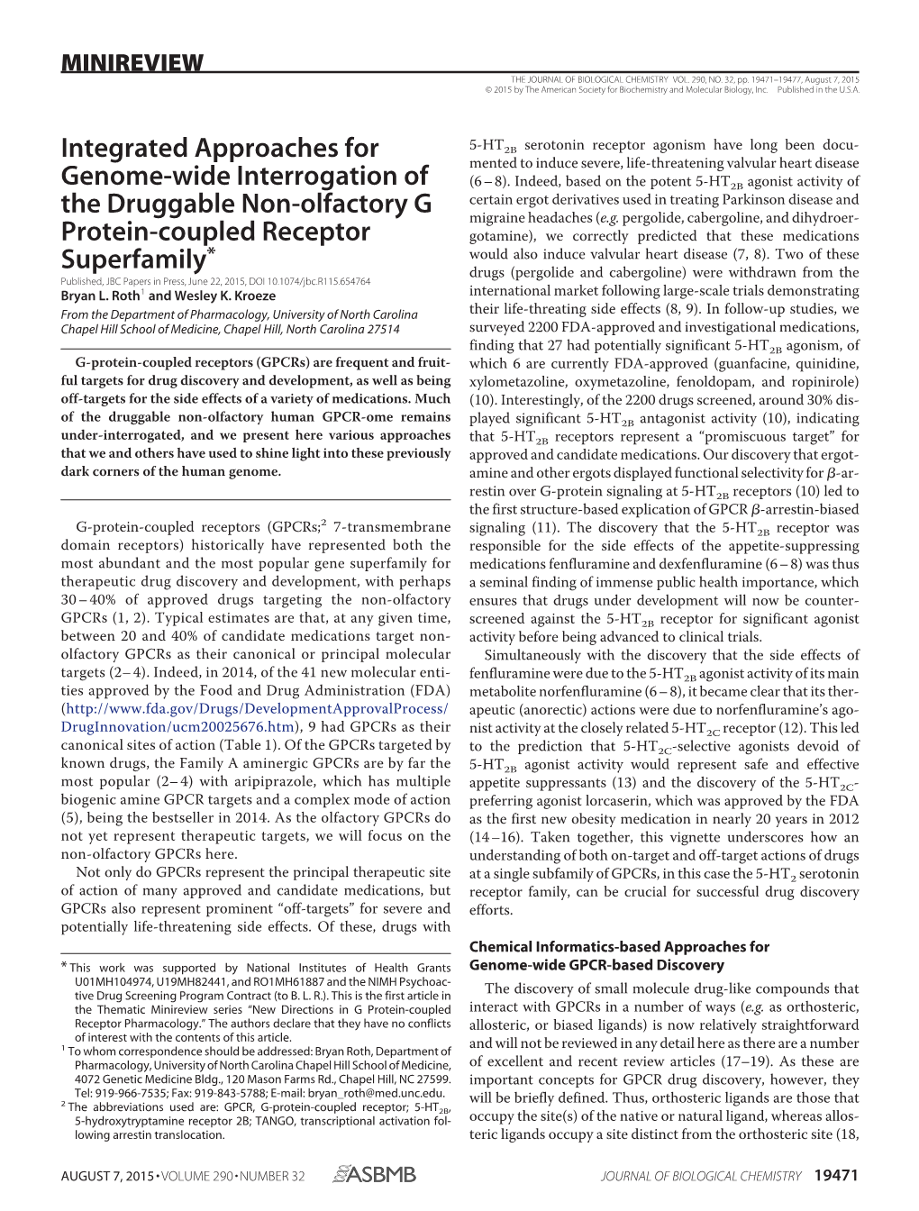 Integrated Approaches for Genome-Wide Interrogation of The