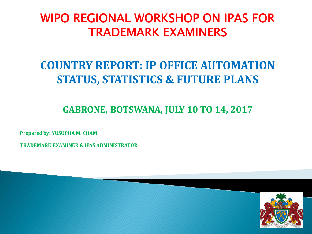 Wipo Regional Workshop on Ipas for Trademark Examiners