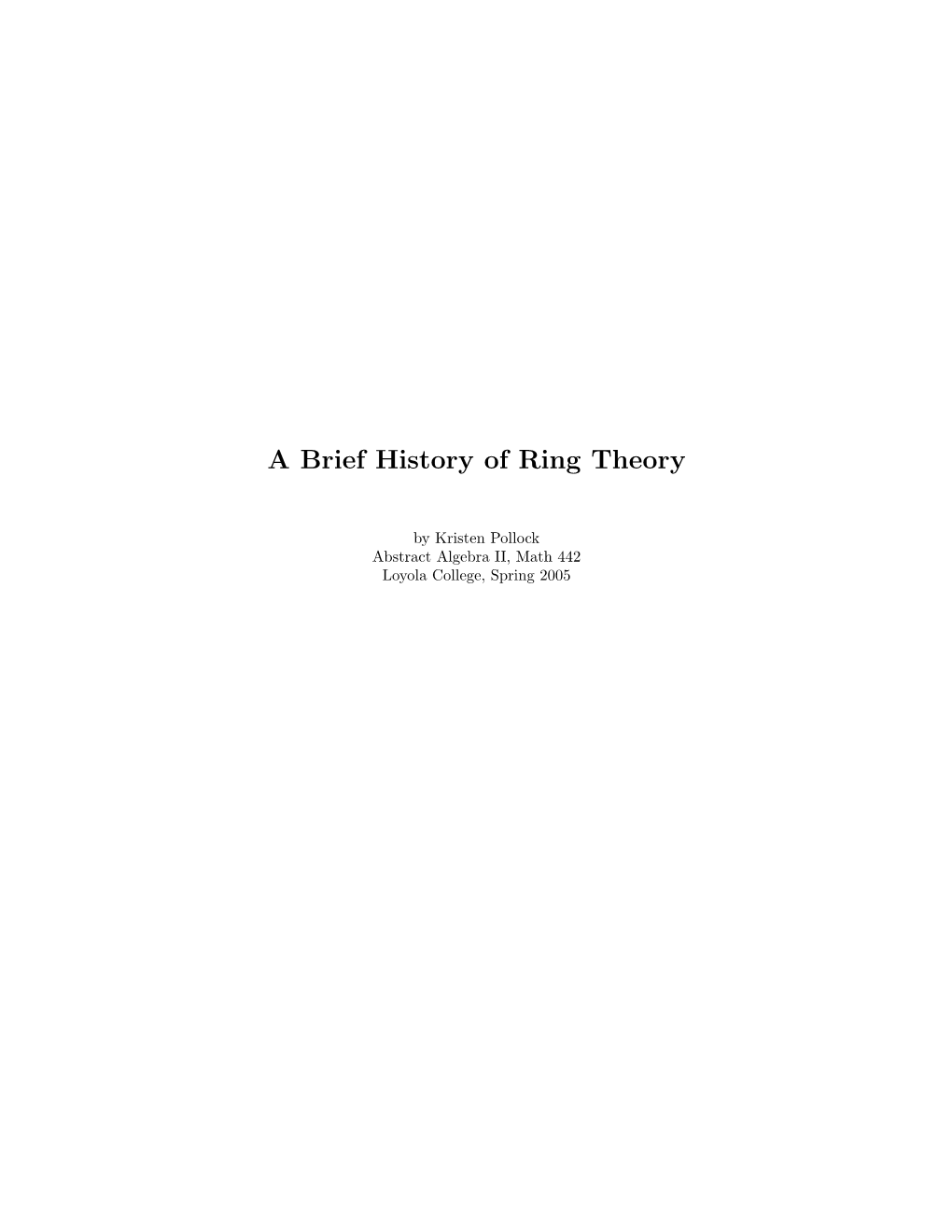 A Brief History of Ring Theory