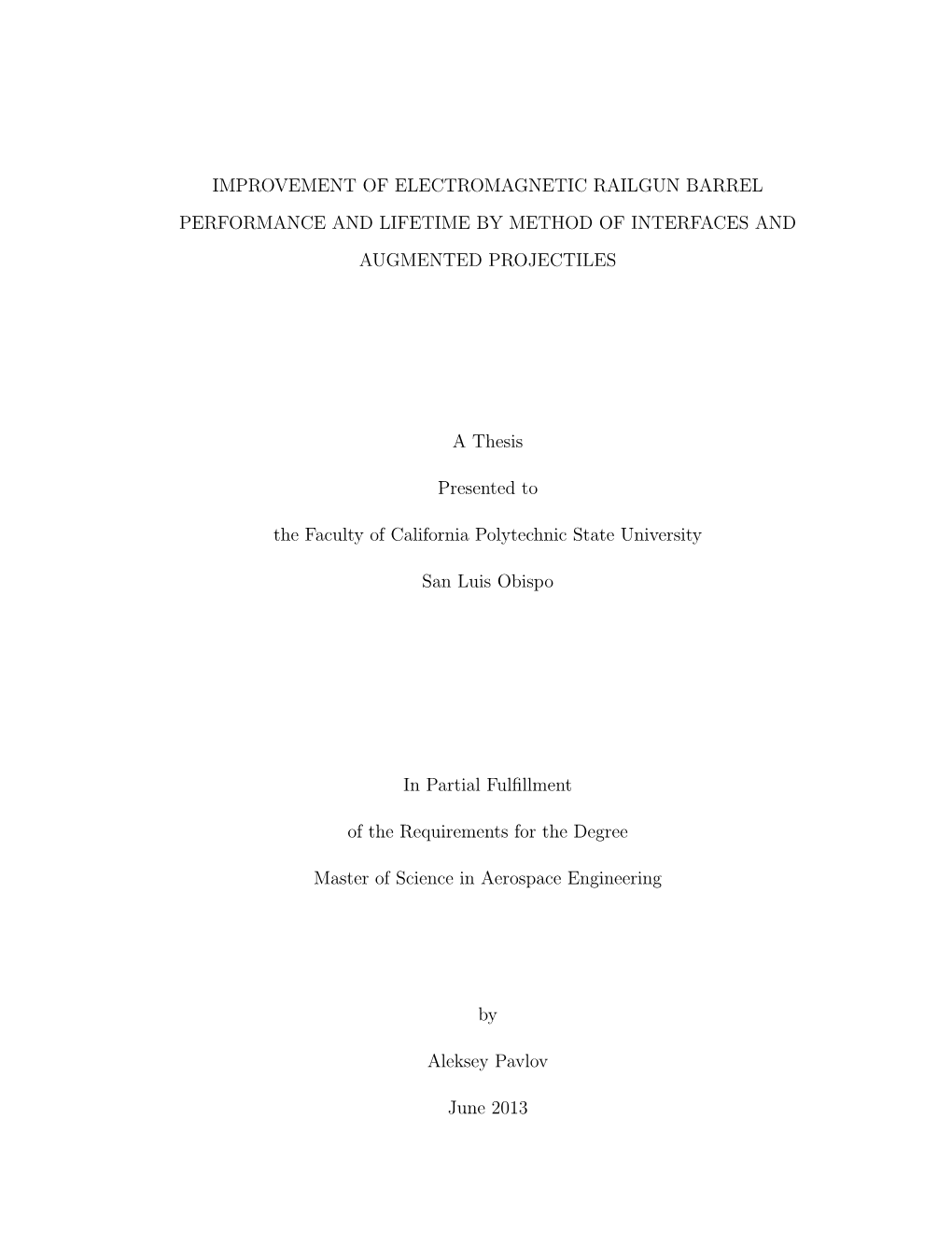 Improvement of Electromagnetic Railgun Barrel Performance and Lifetime By