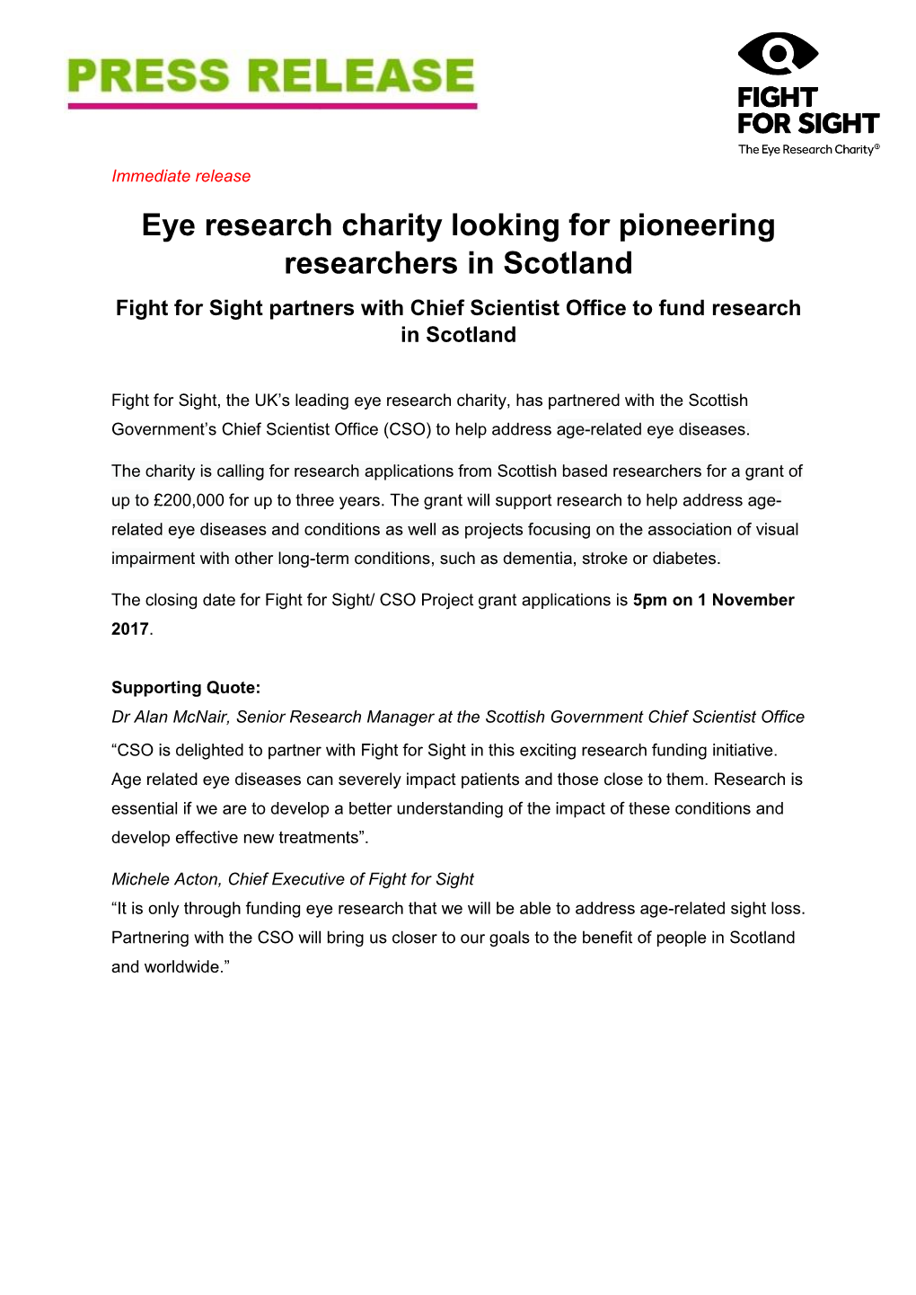 Eye Research Charity Looking for Pioneering Researchers in Scotland Fight for Sight Partners with Chief Scientist Office to Fund Research in Scotland