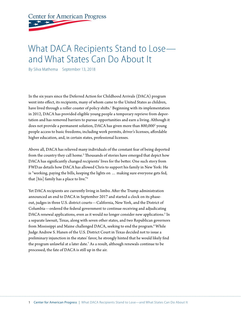 What DACA Recipients Stand to Lose— and What States Can Do About It by Silva Mathema September 13, 2018