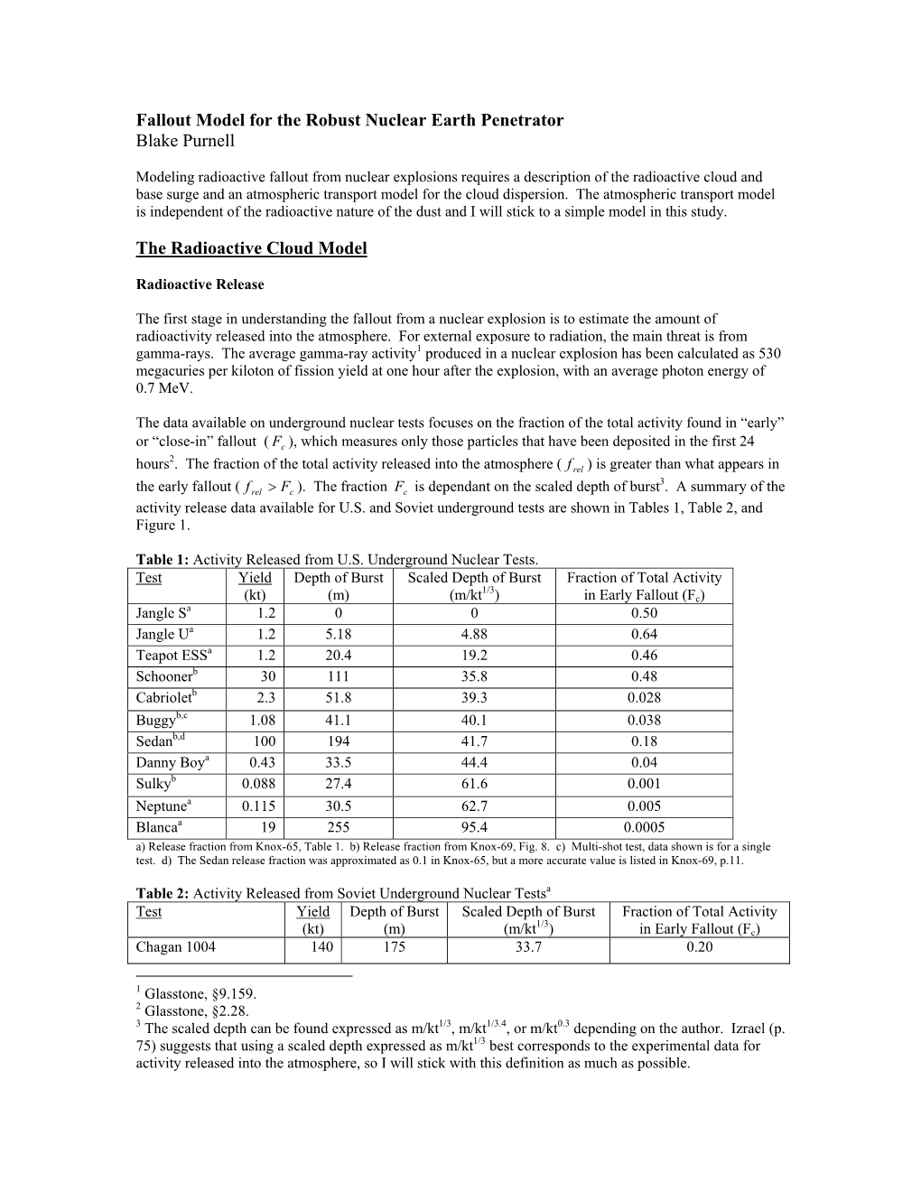 Fallout Model for the Robust Nuclear Earth Penetrator Blake Purnell the Radioactive Cloud Model