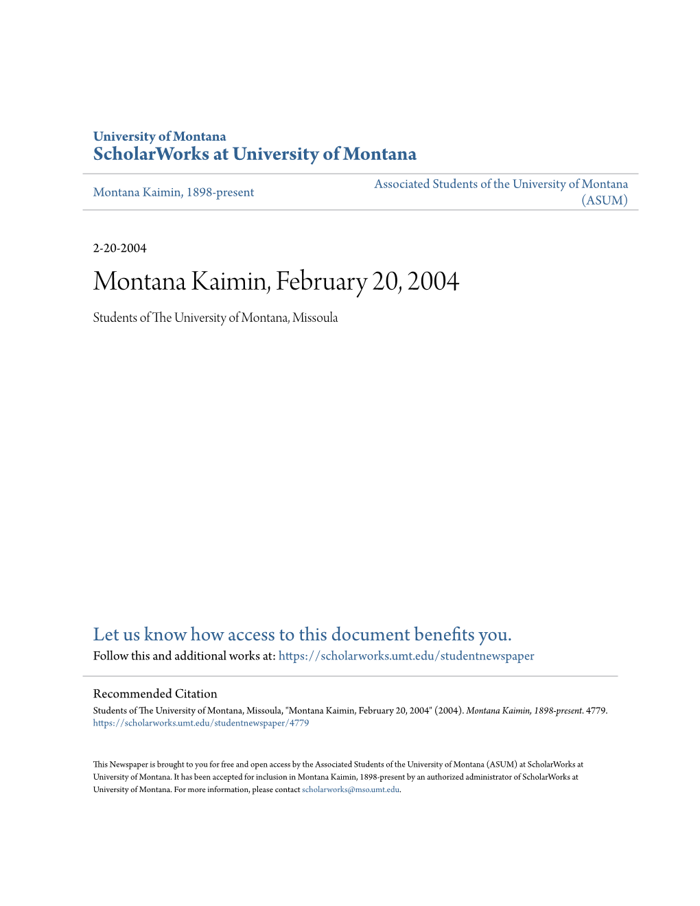 Montana Kaimin, February 20, 2004 Students of the Niu Versity of Montana, Missoula