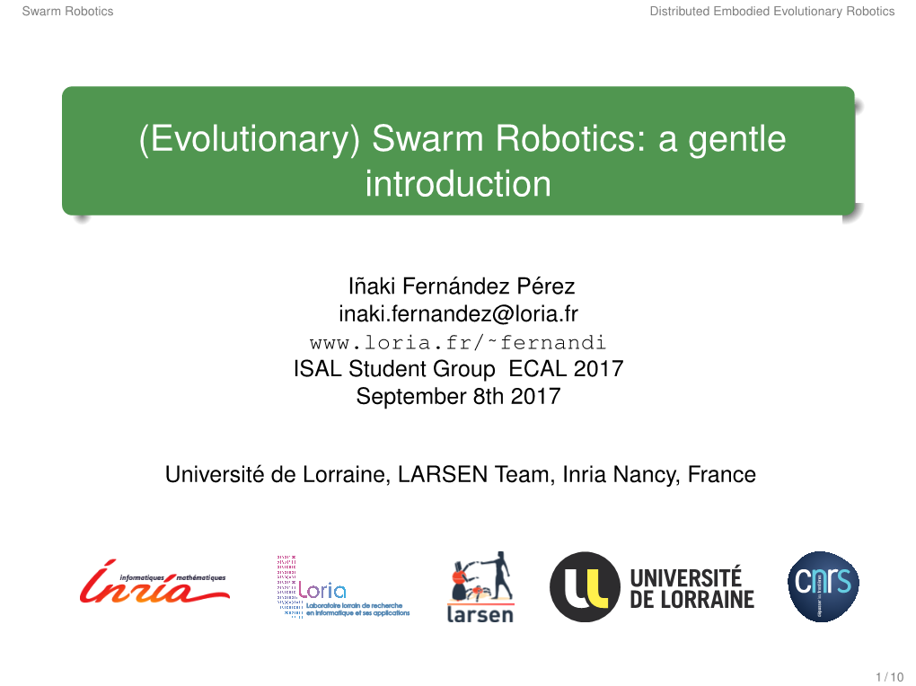 Swarm Robotics Distributed Embodied Evolutionary Robotics