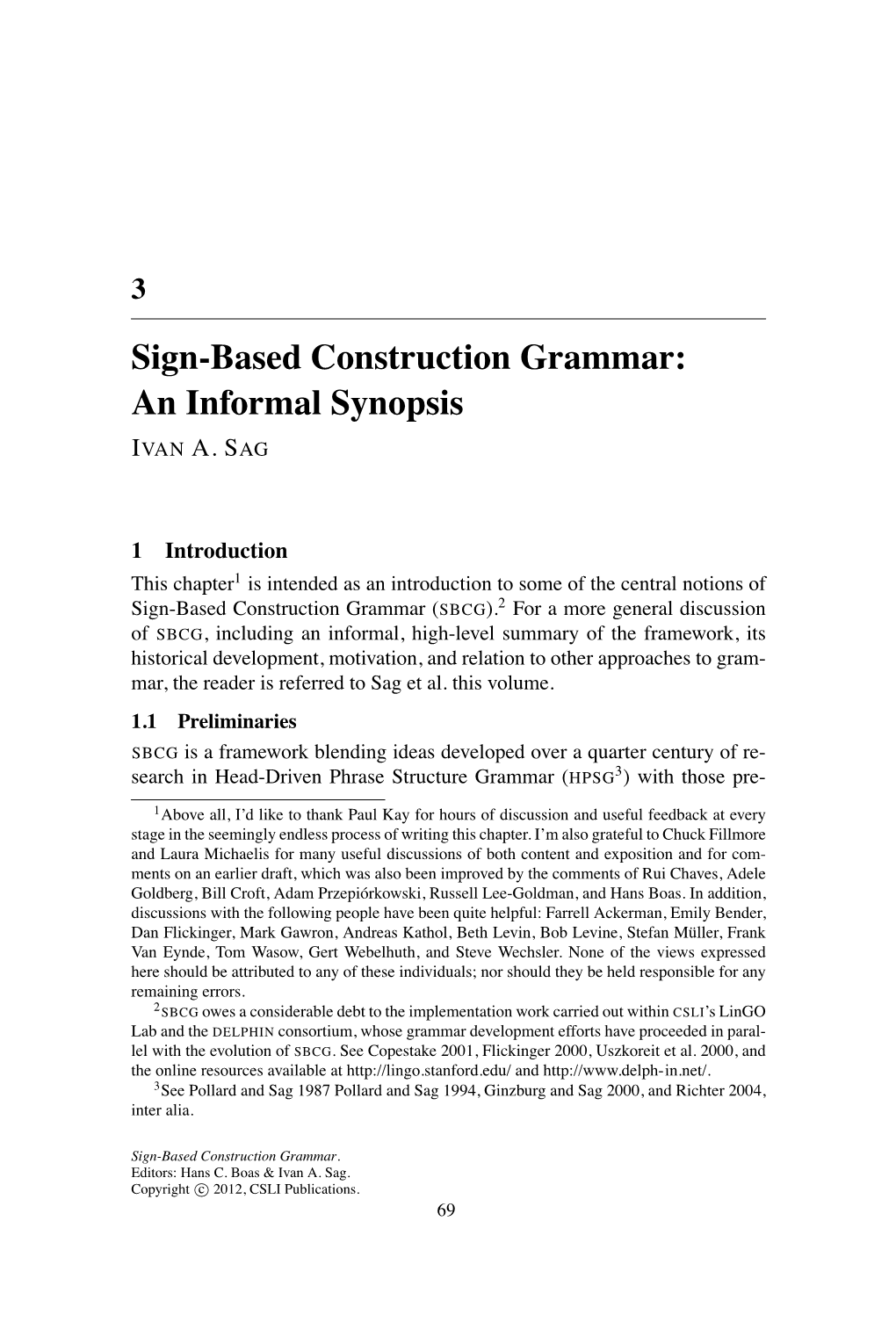 Sign-Based Construction Grammar: an Informal Synopsis IVA N A