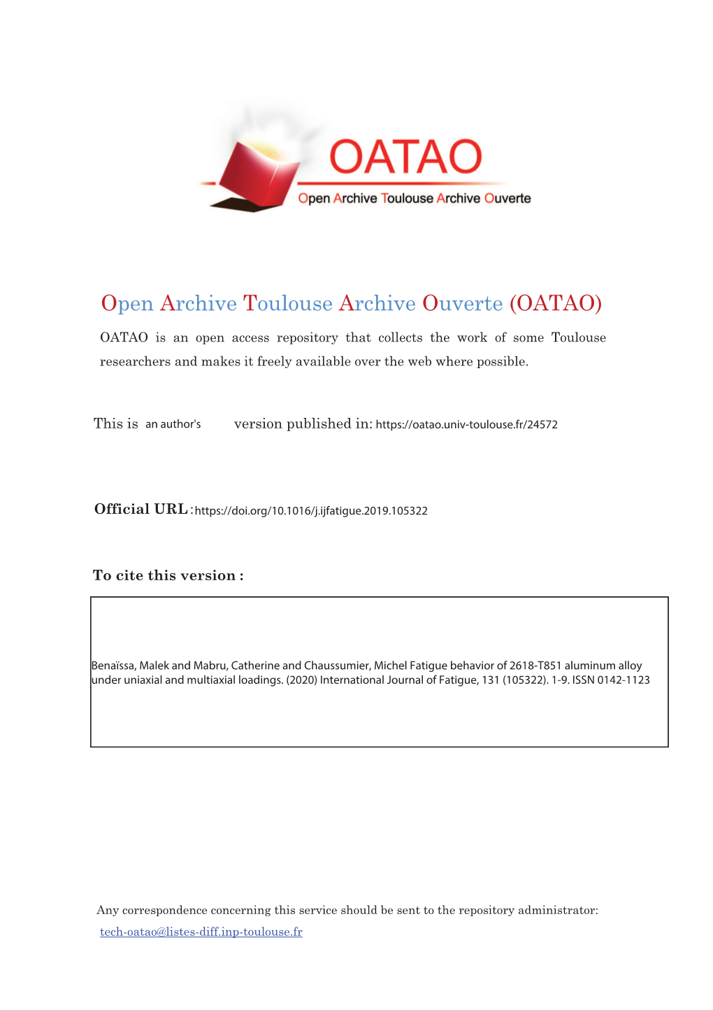 Fatigue Behavior of 2618-T851 Aluminum Alloy Under Uniaxial and Multiaxial Loadings