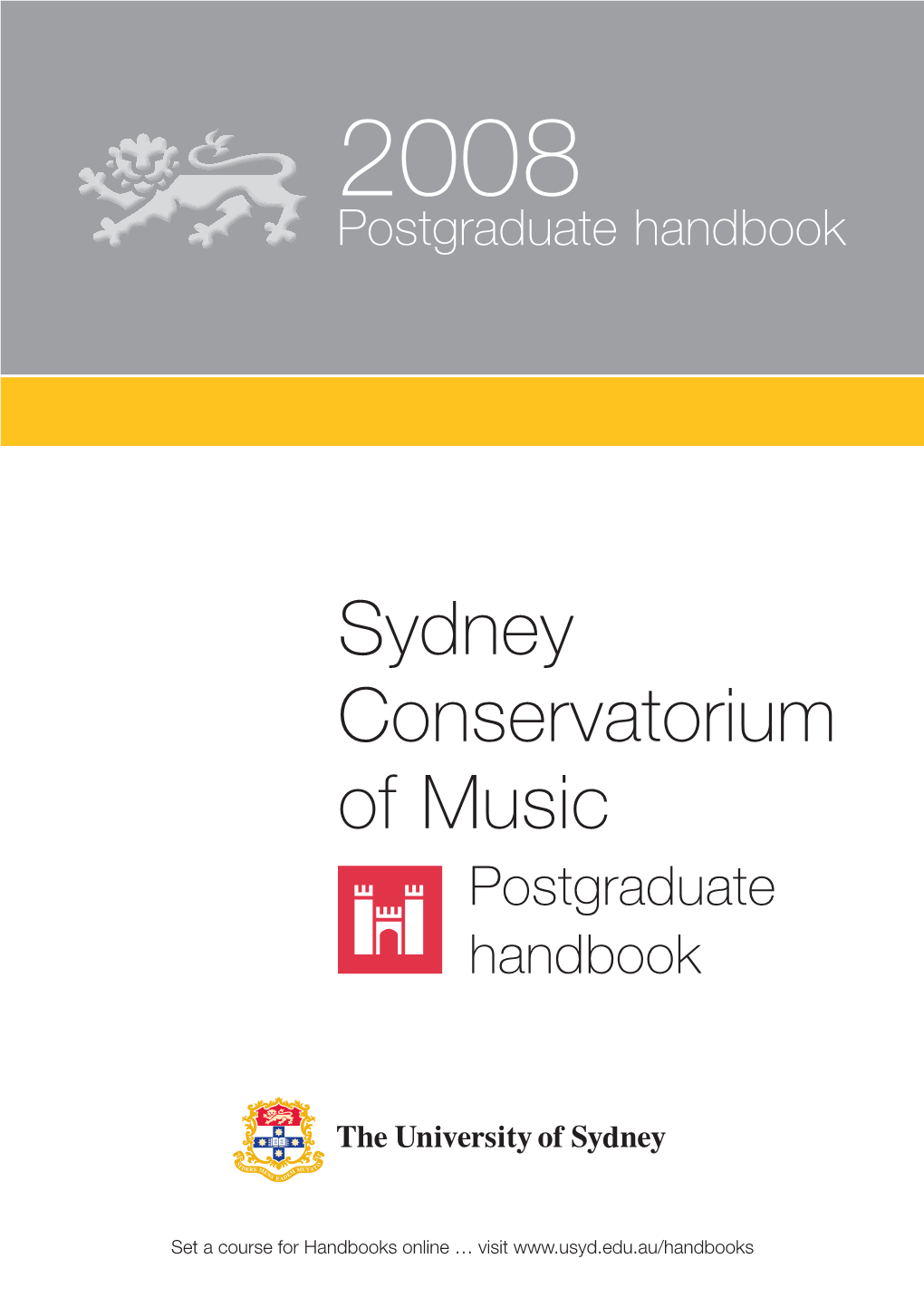 Sydney Conservatorium of Music Postgraduate Handbook