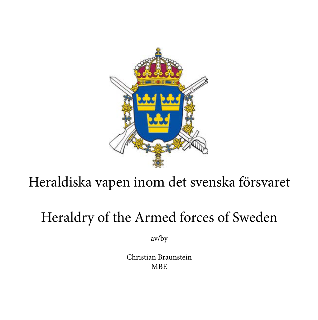 Heraldiska Vapen Inom Det Svenska Försvaret Heraldry of the Armed