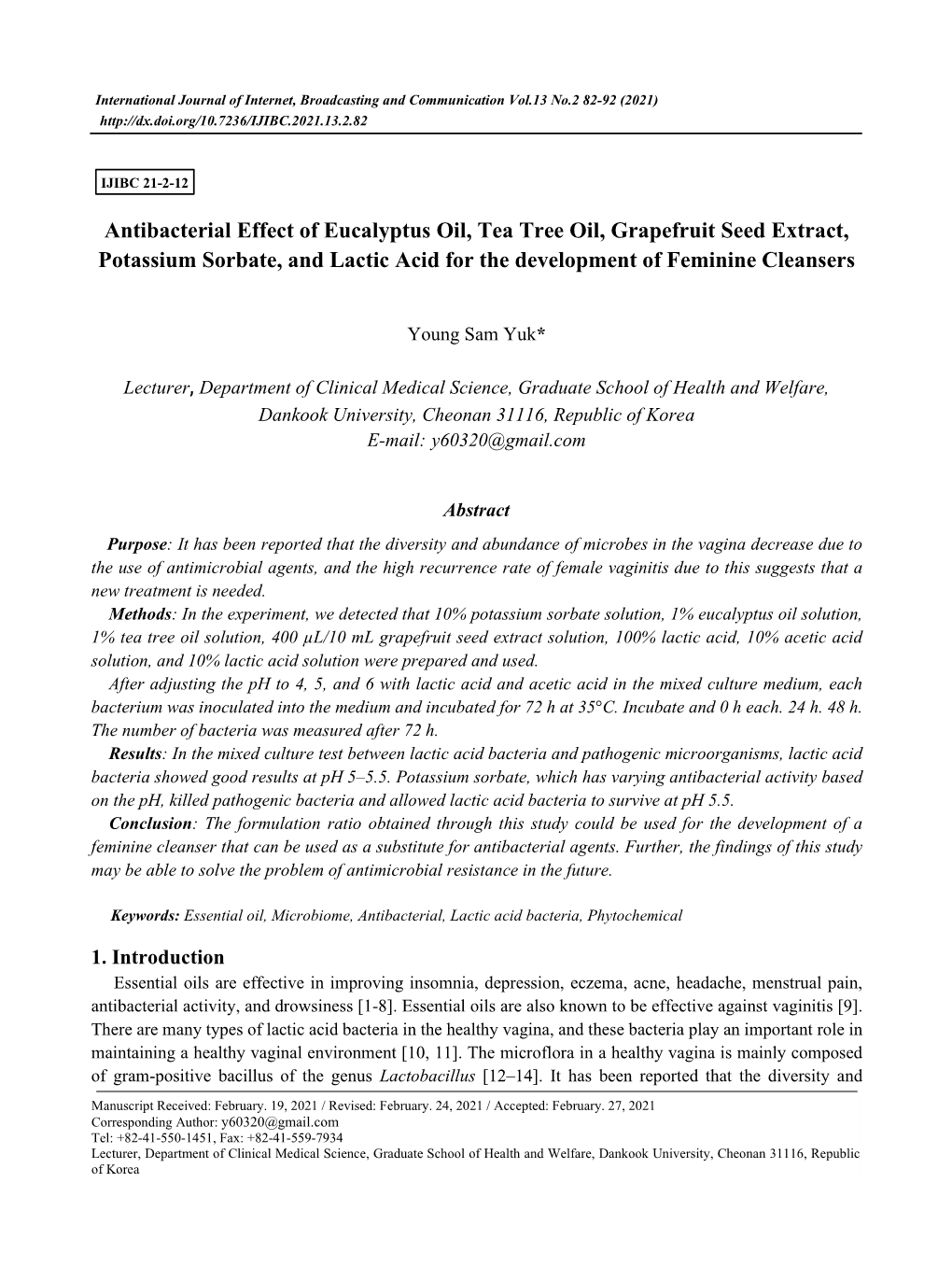 Antibacterial Effect of Eucalyptus Oil, Tea Tree Oil, Grapefruit Seed Extract, Potassium Sorbate, and Lactic Acid for the Development of Feminine Cleansers