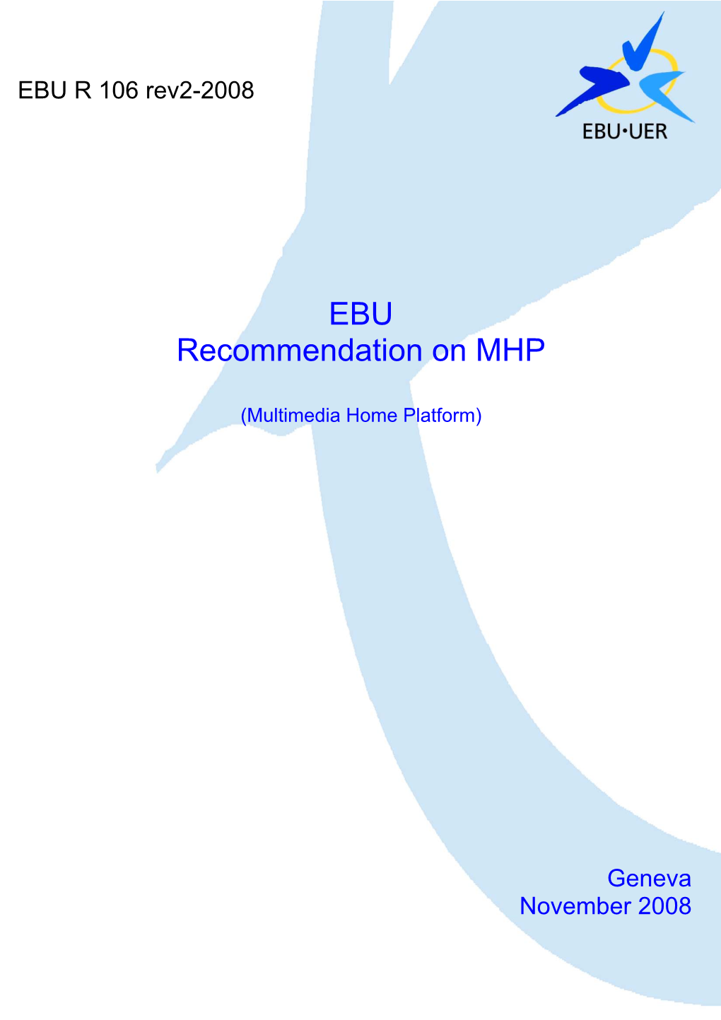 EBU Recommendation on MHP