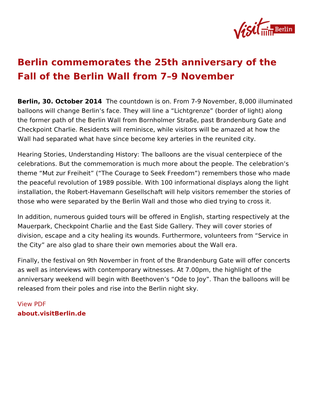 Berlin Commemorates the 25Th Anniversary of the Fall of the Berlin Wall from 7–9 November