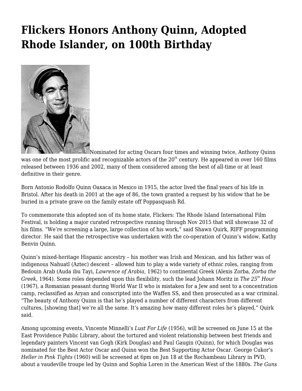 Flickers Honors Anthony Quinn, Adopted Rhode Islander, on 100Th Birthday