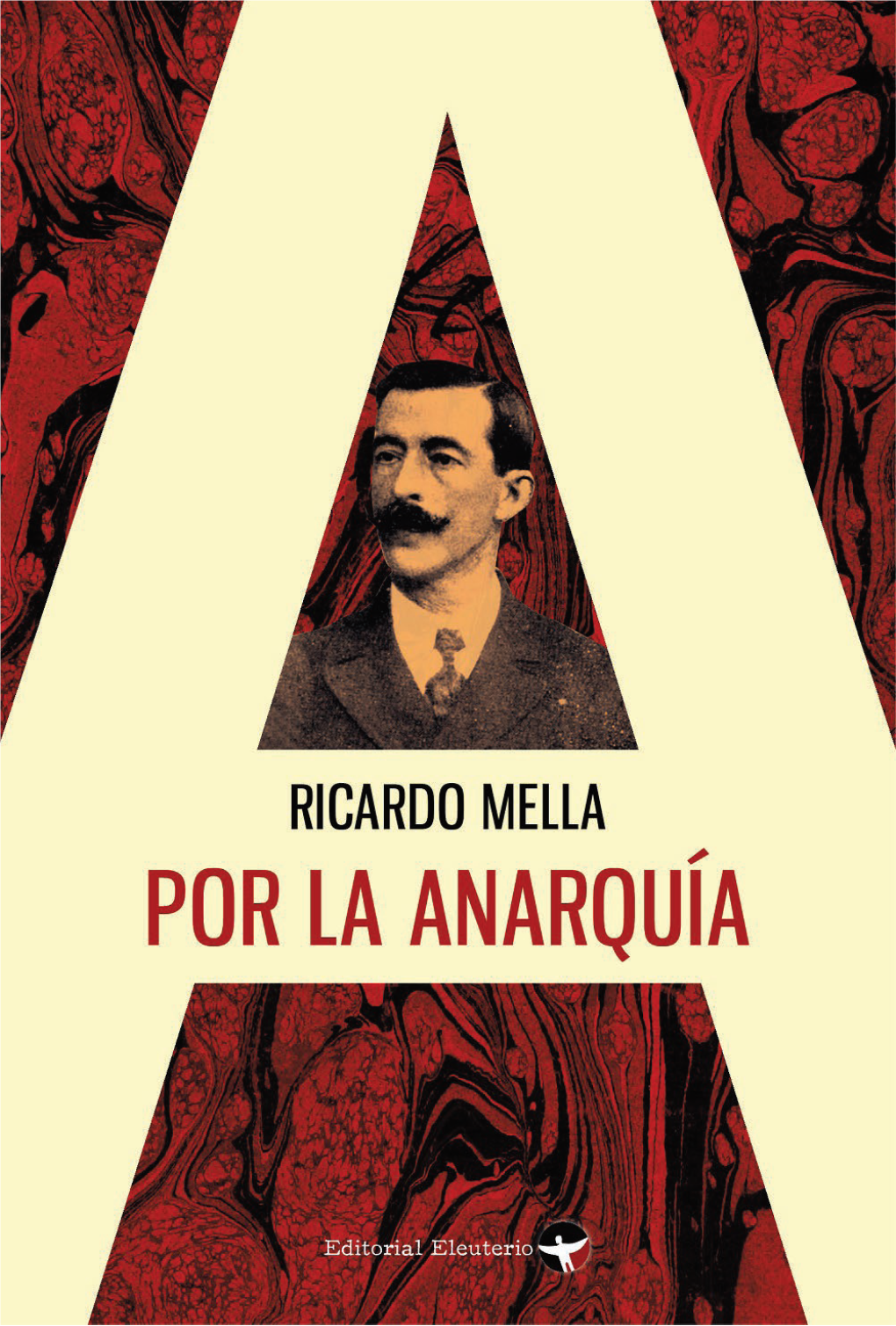 Ric Ardo Mell a | Por L a an Arquía