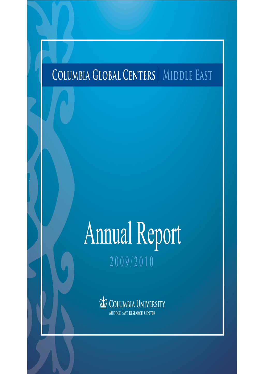 Annual Report 2009/2010 Letter from the Director November 2010