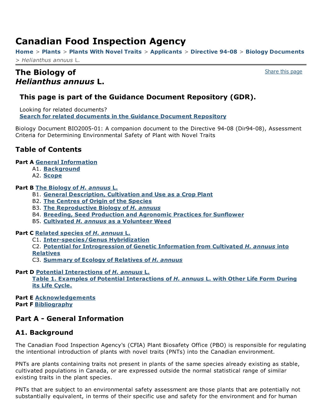 Canadian Food Inspection Agency Home > Plants > Plants with Novel Traits > Applicants > Directive 94­08 > Biology Documents > Helianthus Annuus L