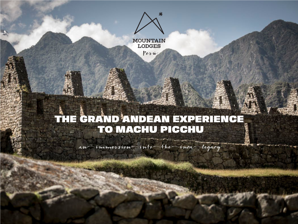 The Grand Andean Experience to Machu Picchu