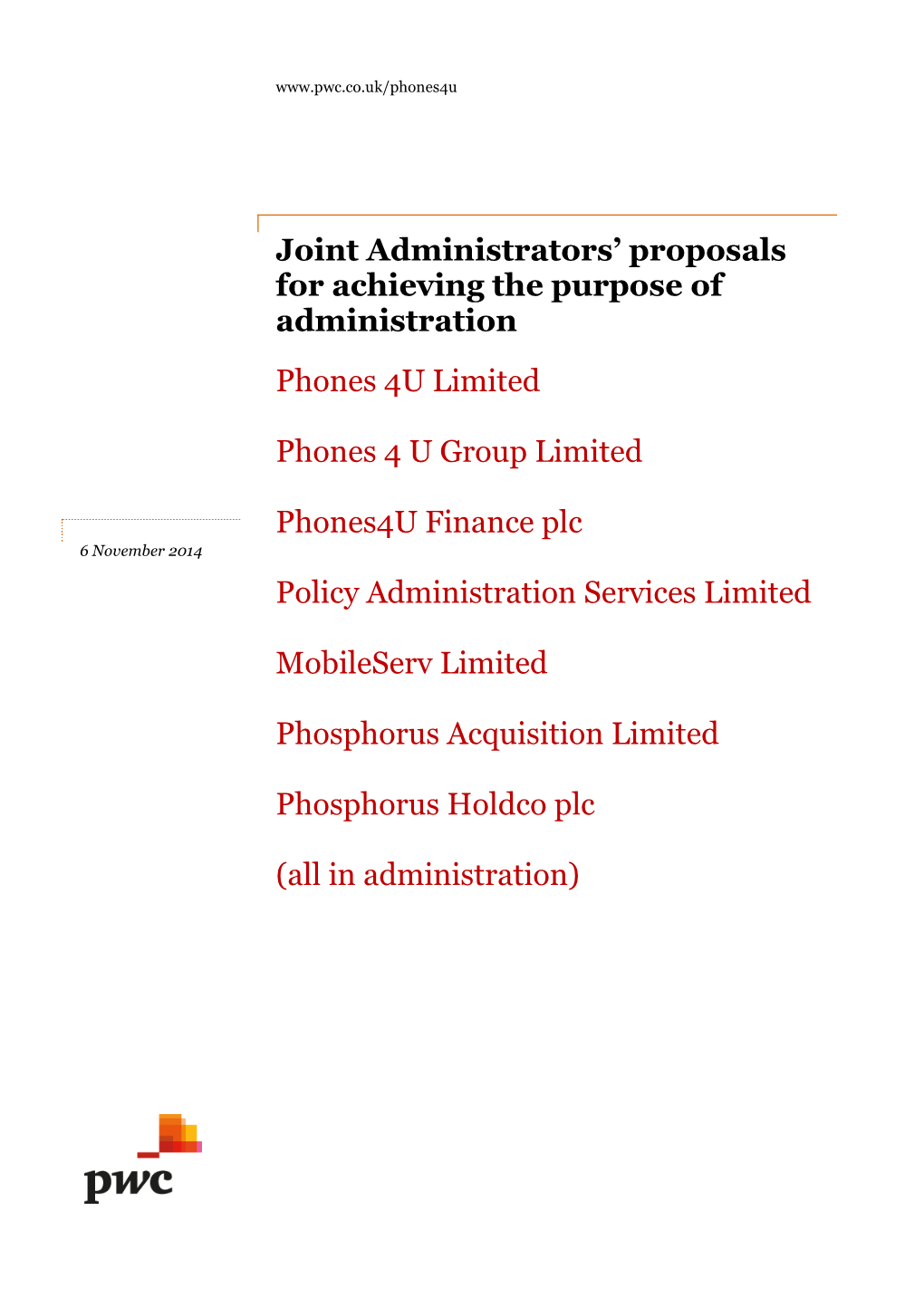 Joint Administrators' Proposals for Achieving the Purpose Of