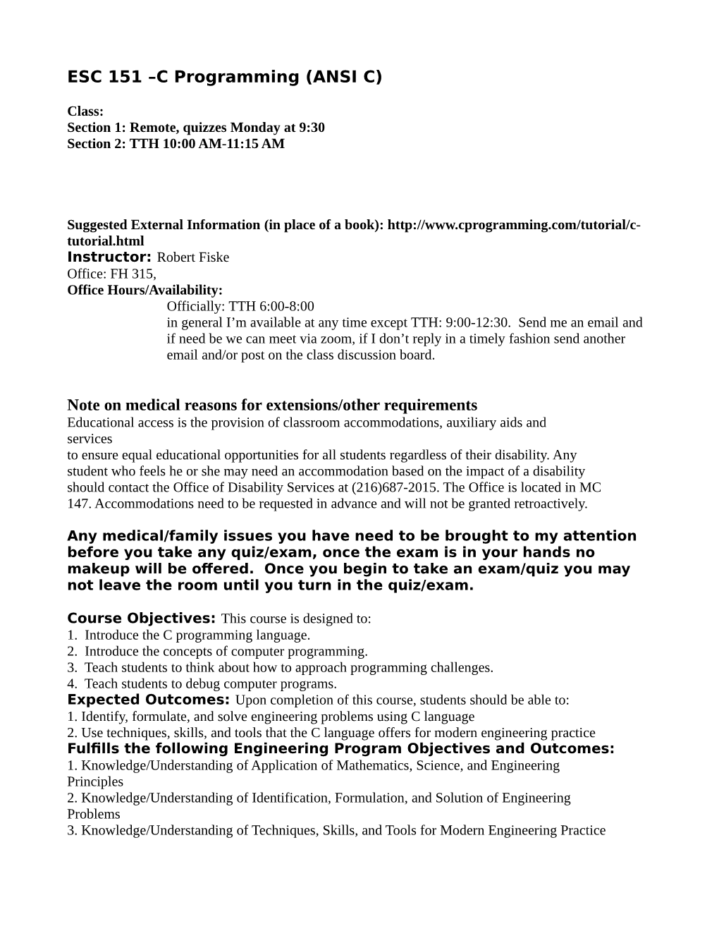 ESC 151 –C Programming (ANSI C) Note on Medical Reasons For