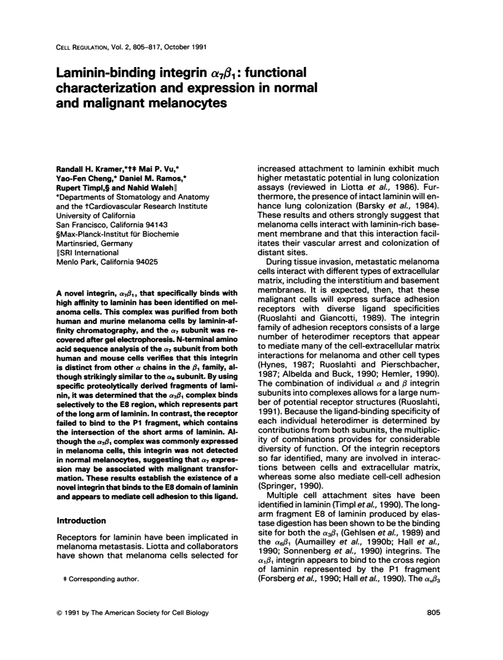 Laminin-Binding Integrin A7,1: Functional Characterization and Expression in Normal and Malignant Melanocytes