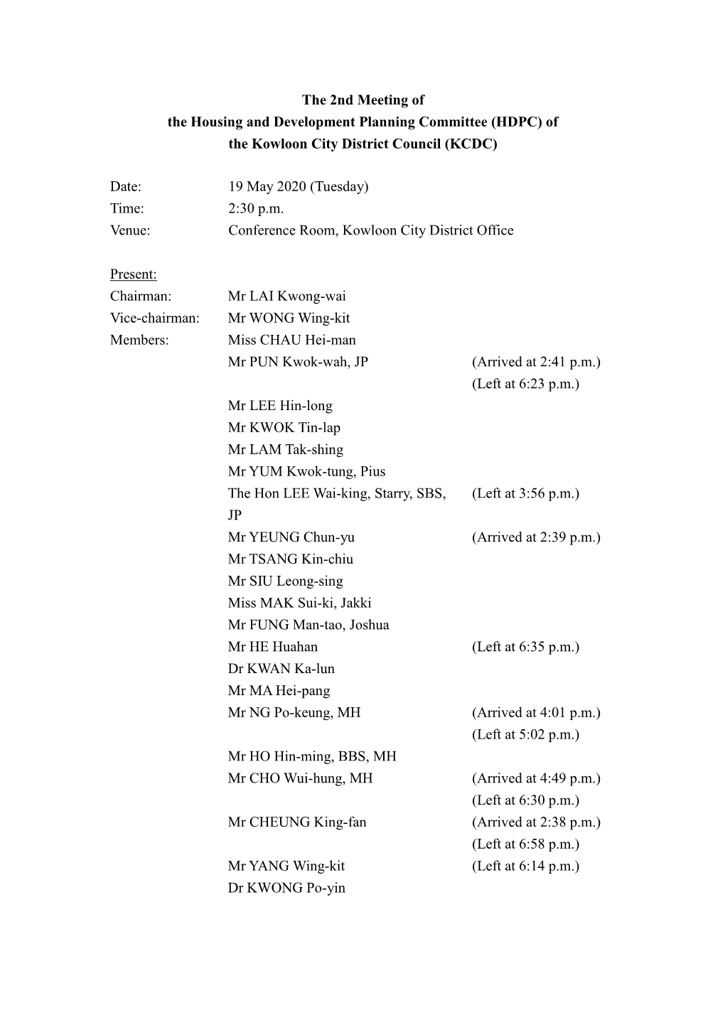 The 2Nd Meeting of the Housing and Development Planning Committee (HDPC) of the Kowloon City District Council (KCDC)