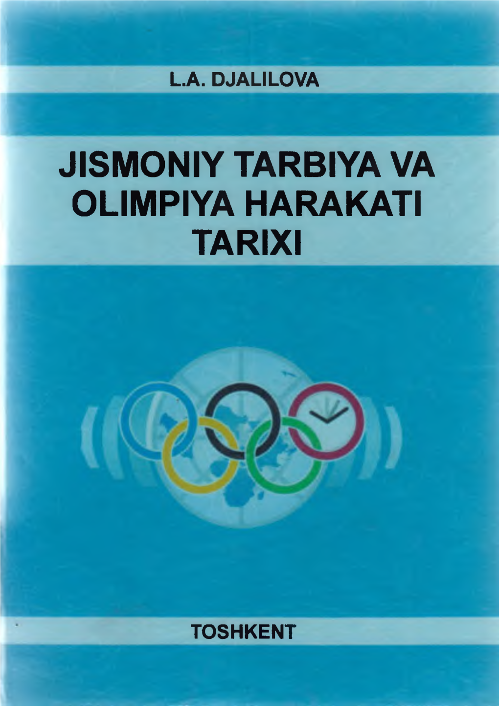 Jismoniy Tarbiya Va Olimpiya Harakati Tarixi