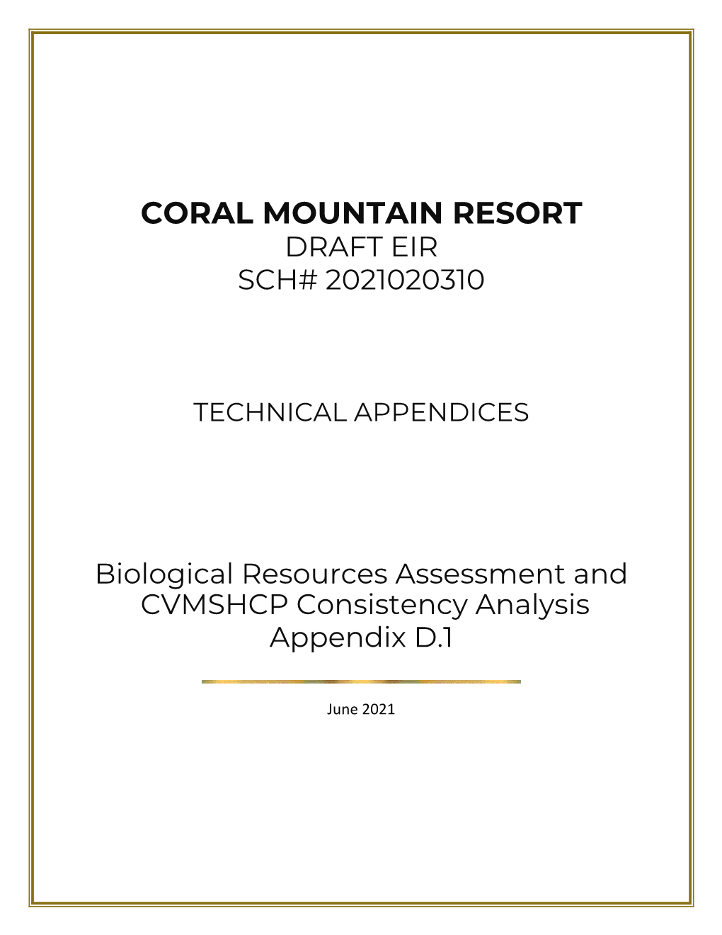 Biological Resources Assessment and CVMSHCP Consistency Analysis Appendix D.1