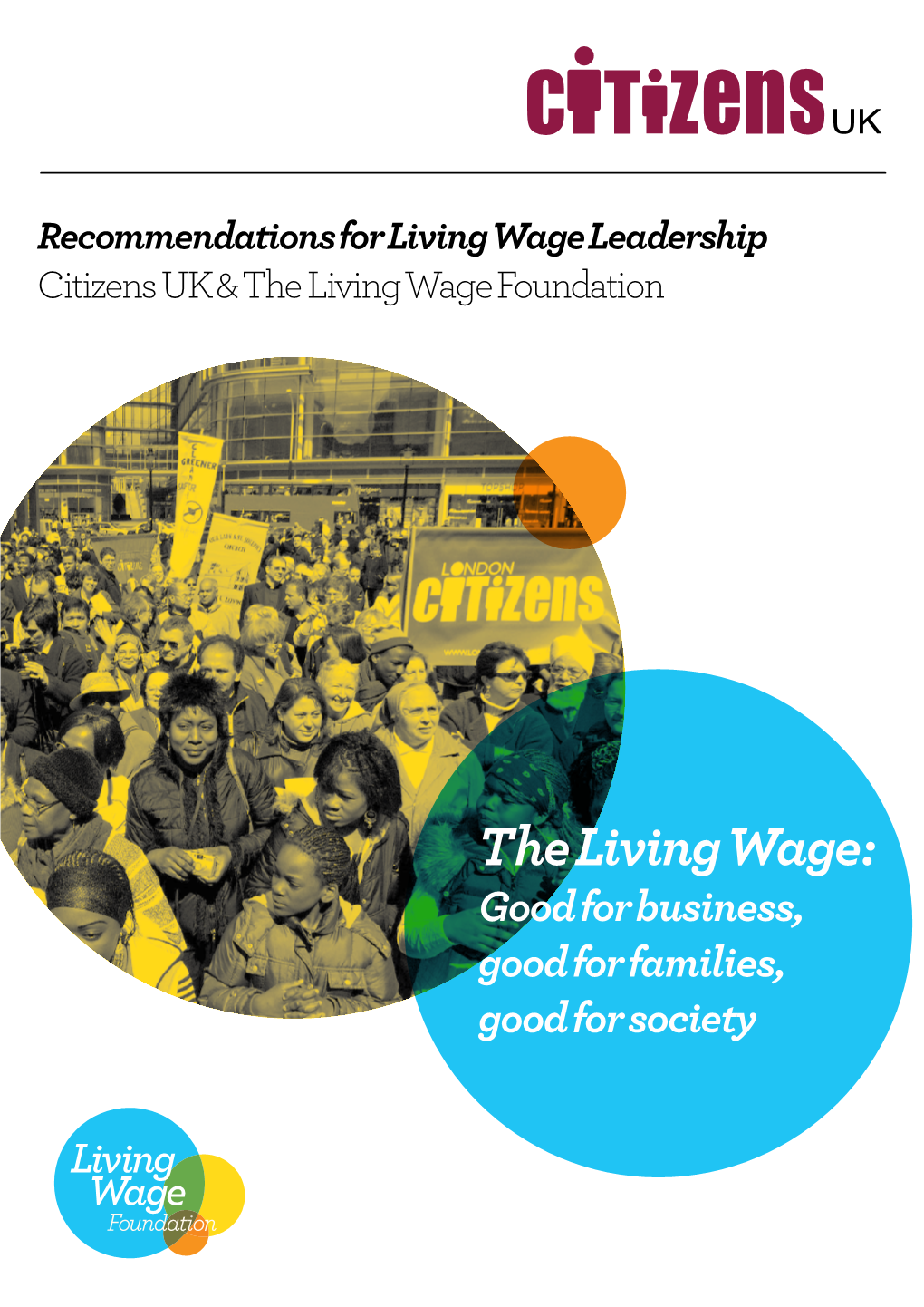 The Living Wage: Good for Business, Good for Families, Good for Society the Living Wage Good for Families Good for Business Good for Society Page 2