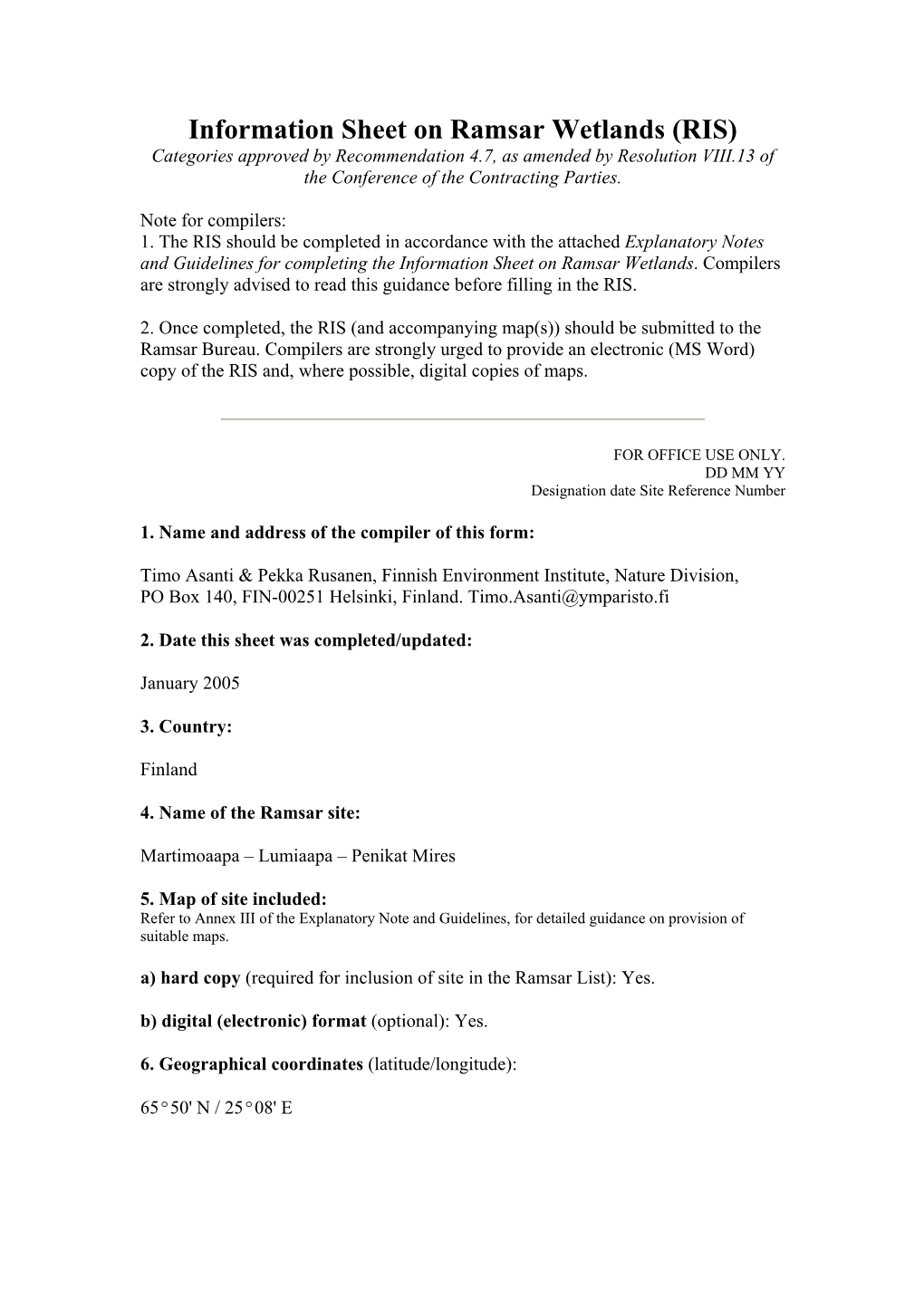 Information Sheet on Ramsar Wetlands (RIS) Categories Approved by Recommendation 4.7, As Amended by Resolution VIII.13 of the Conference of the Contracting Parties