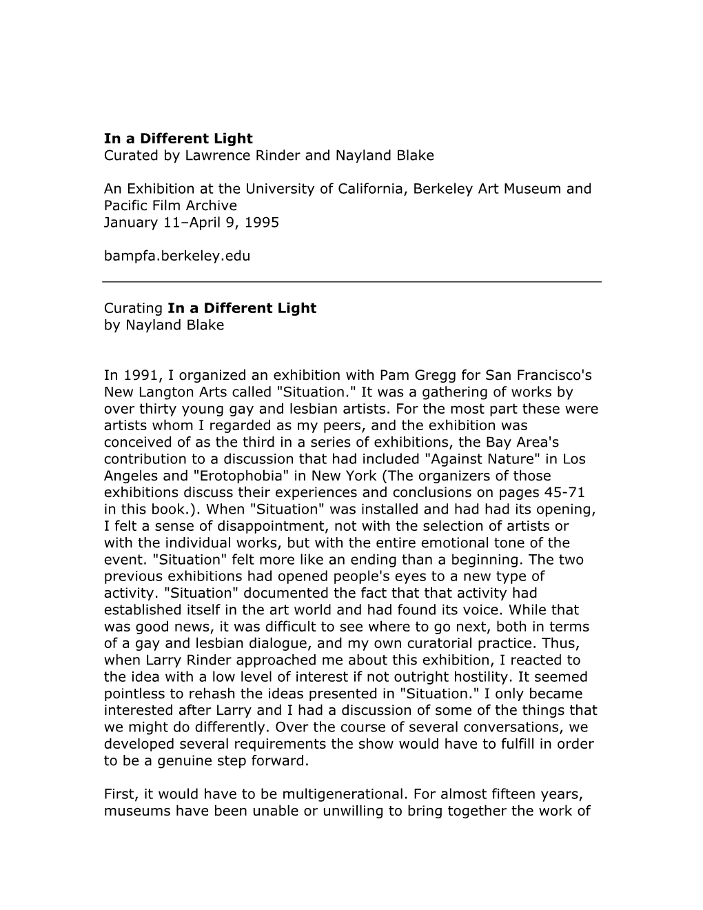 In a Different Light Curated by Lawrence Rinder and Nayland Blake