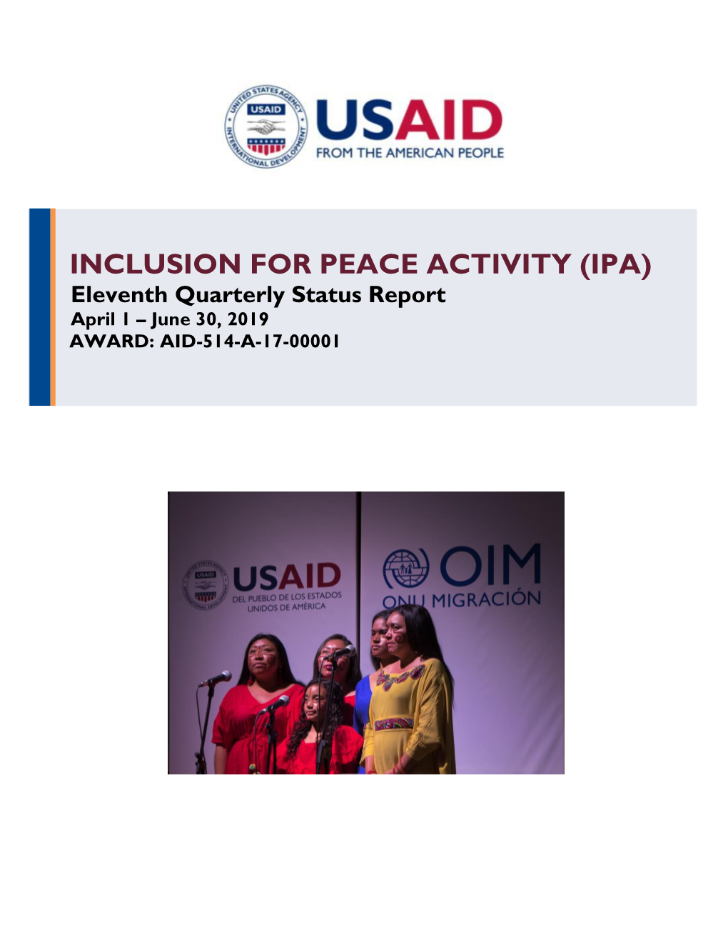 INCLUSION for PEACE ACTIVITY (IPA) Eleventh Quarterly Status Report