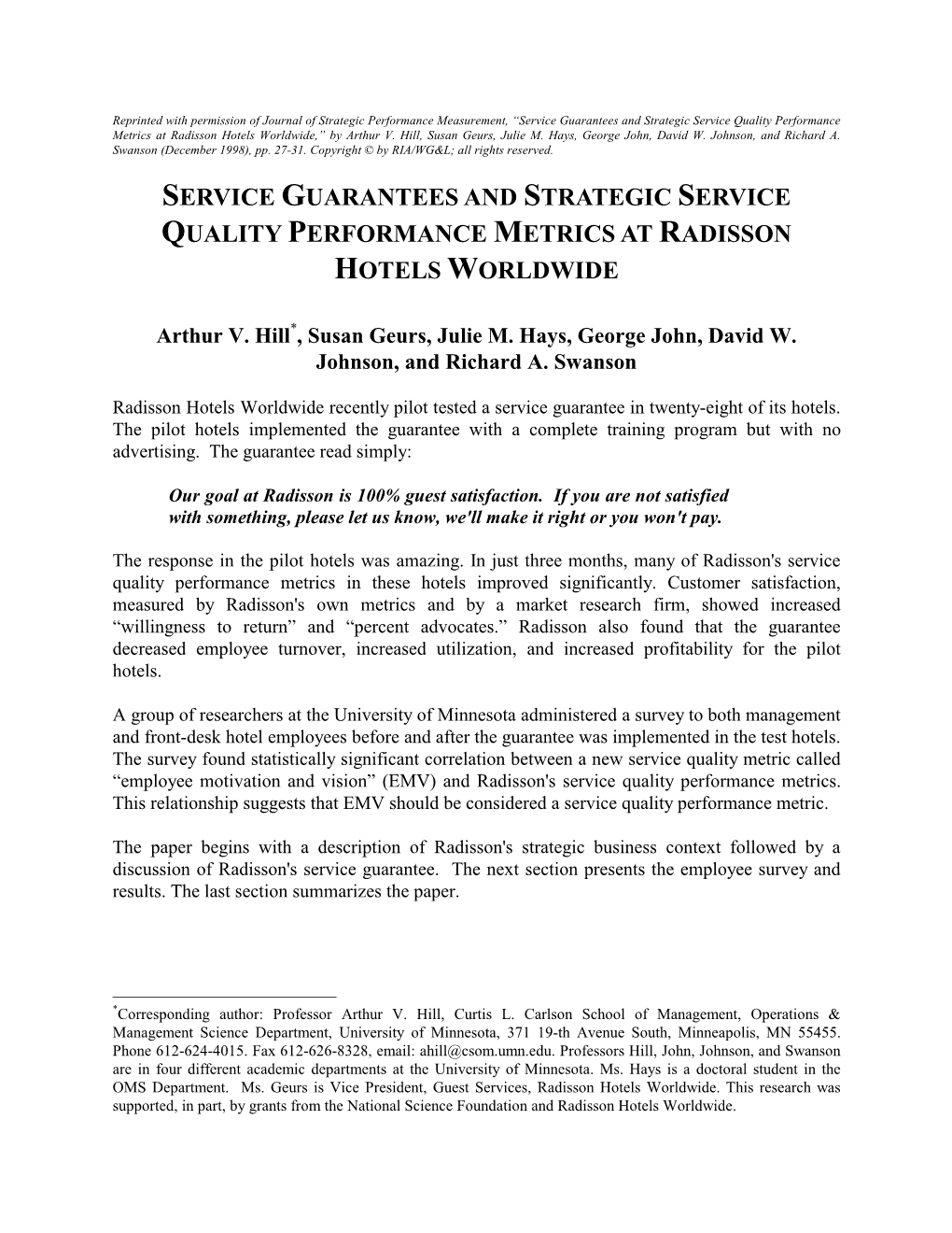 Service Guarantees and Strategic Service Quality Performance Metrics at Radisson Hotels Worldwide,” by Arthur V