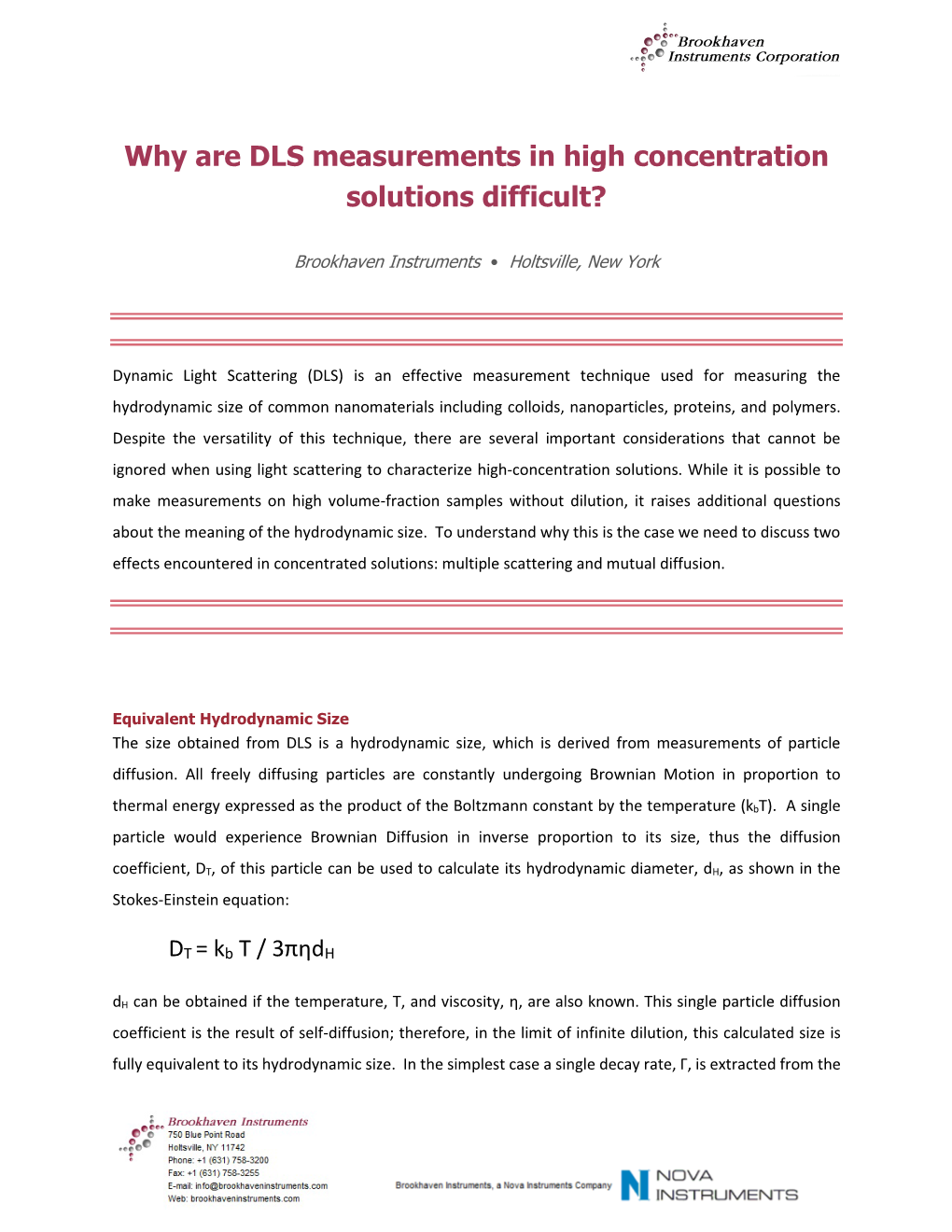 Why Are DLS Measurements in High Concentration Solutions Difficult?