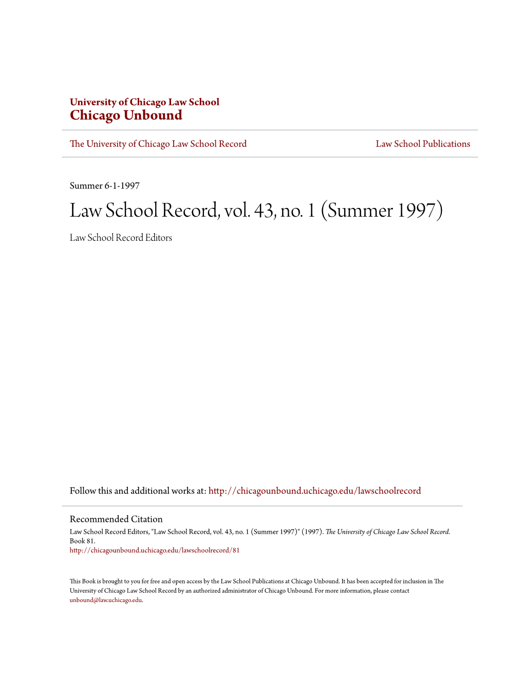 Law School Record, Vol. 43, No. 1 (Summer 1997) Law School Record Editors