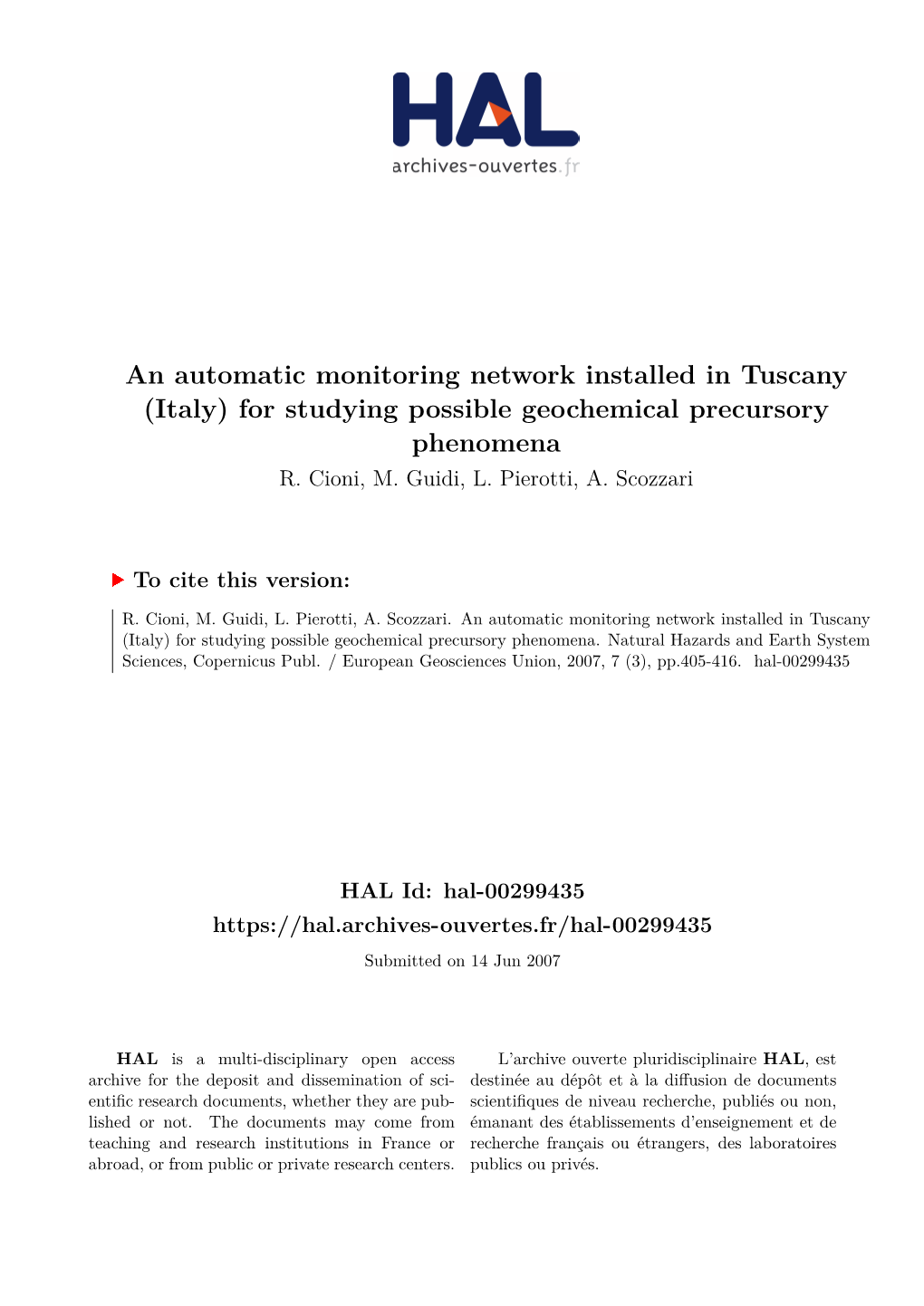 An Automatic Monitoring Network Installed in Tuscany (Italy) for Studying Possible Geochemical Precursory Phenomena R