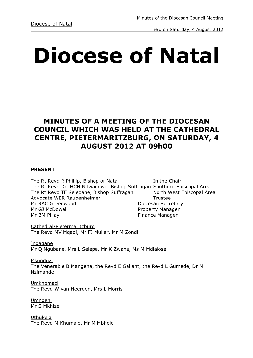 Diocese of Natal Held on Saturday, 4 August 2012