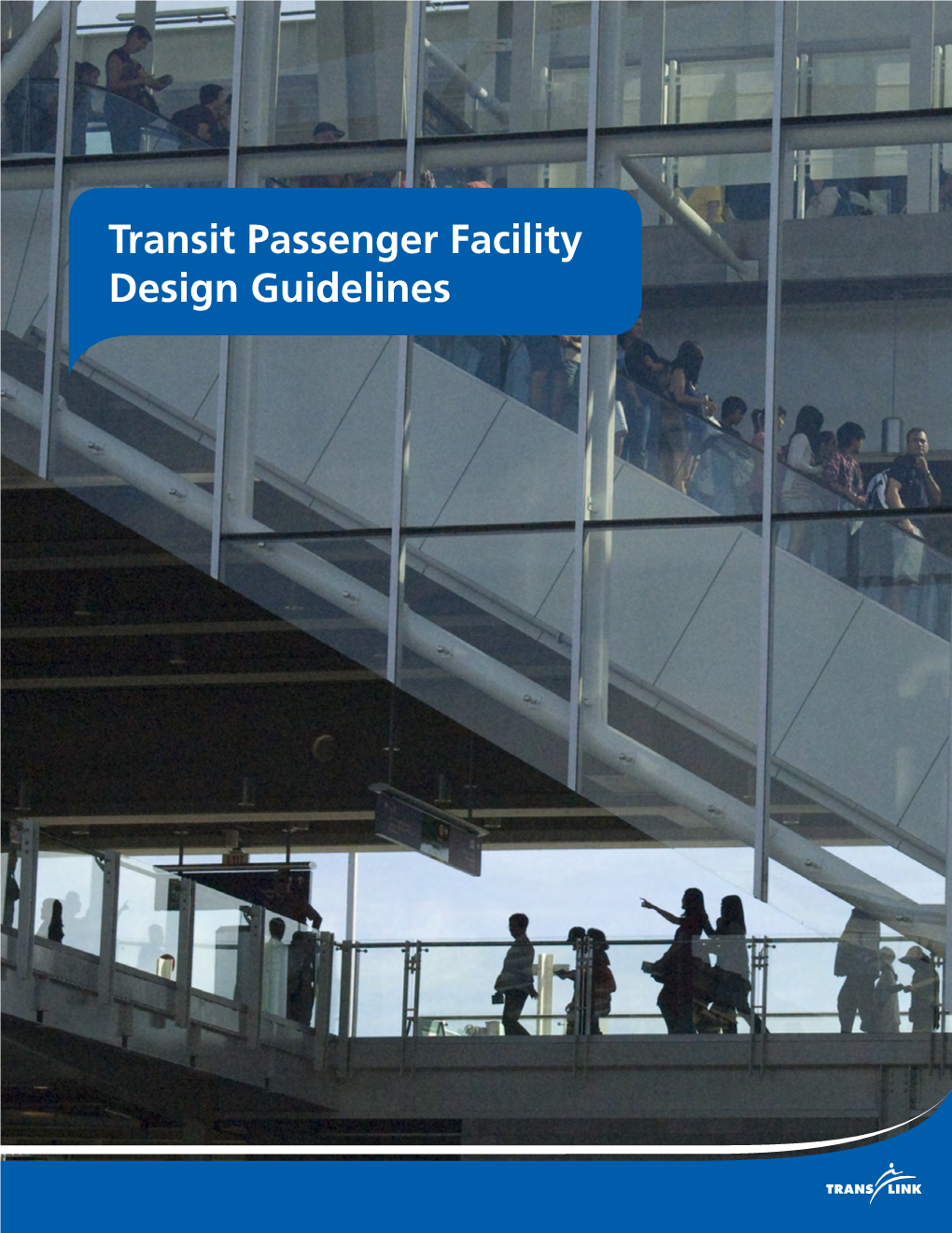Transit Passenger Facilities Design Guidelines