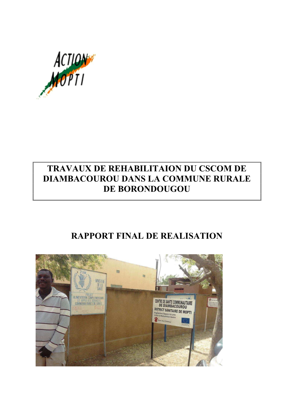 Rapport Final Réhabilitation CSCOM Diambacourou 2017