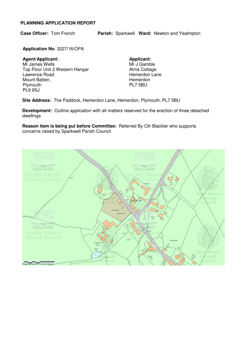 Sparkwell Ward: Newton and Yealmpton Application No: 3227