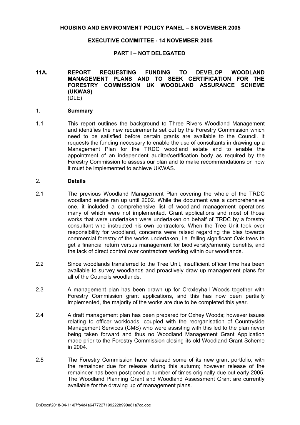 Report: HEPP 08.11.05 & Executive 14.11.05: Part I - (11A) Woodland Management Plans