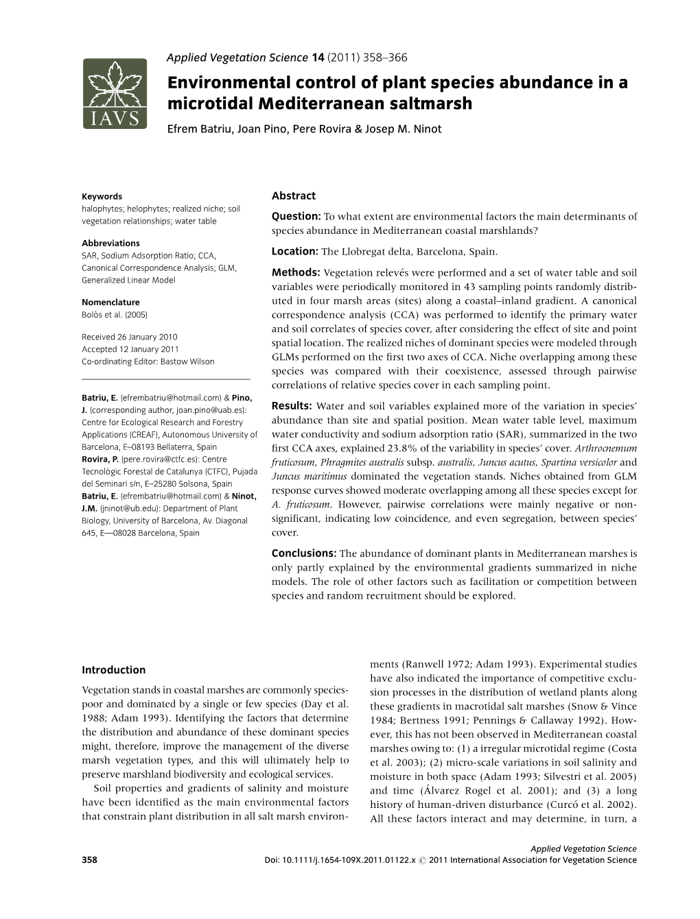 Environmental Control of Plant Species Abundance in a Microtidal Mediterranean Saltmarsh Efrem Batriu, Joan Pino, Pere Rovira & Josep M