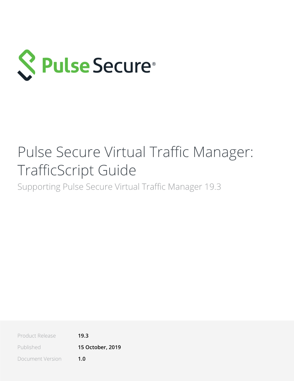 Pulse Secure Virtual Traffic Manager: Trafficscript Guide, V19.3