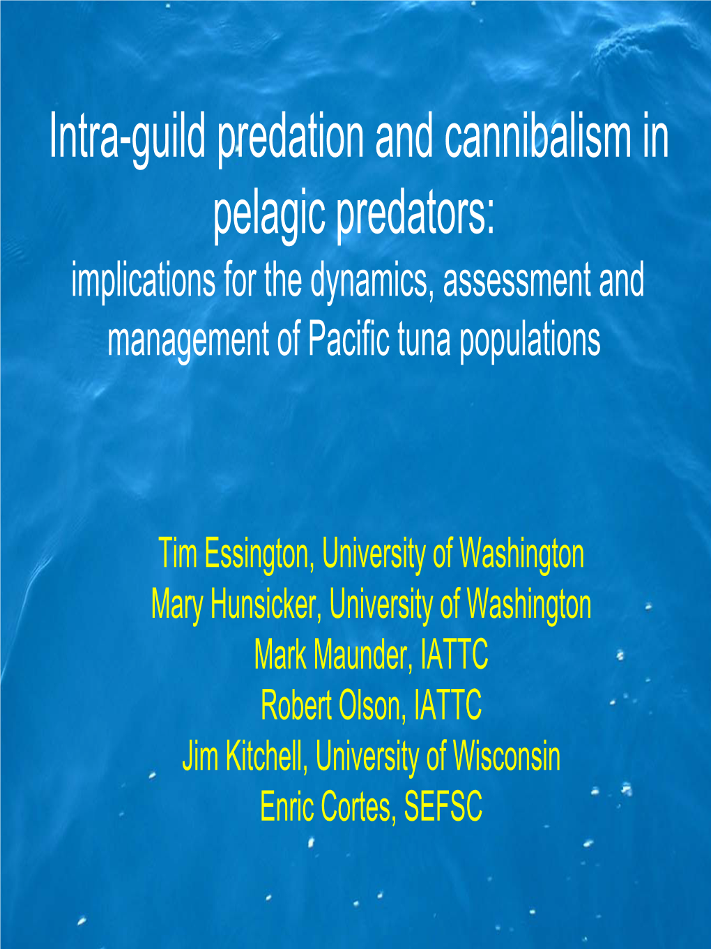 Intra-Guild Predation and Cannibalism in Pelagic Predators: Implications for the Dynamics, Assessment and Management of Pacific Tuna Populations