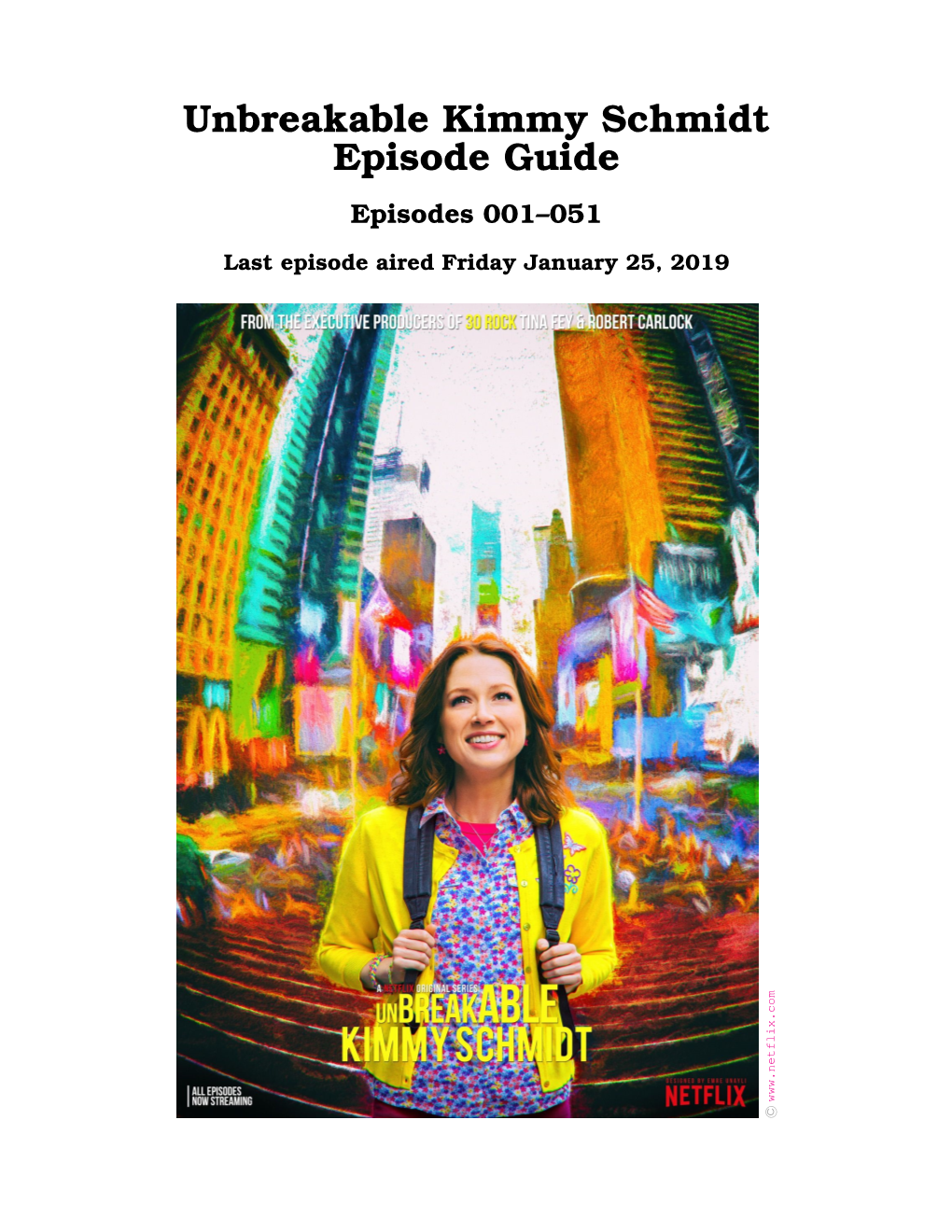 Unbreakable Kimmy Schmidt Episode Guide Episodes 001–051