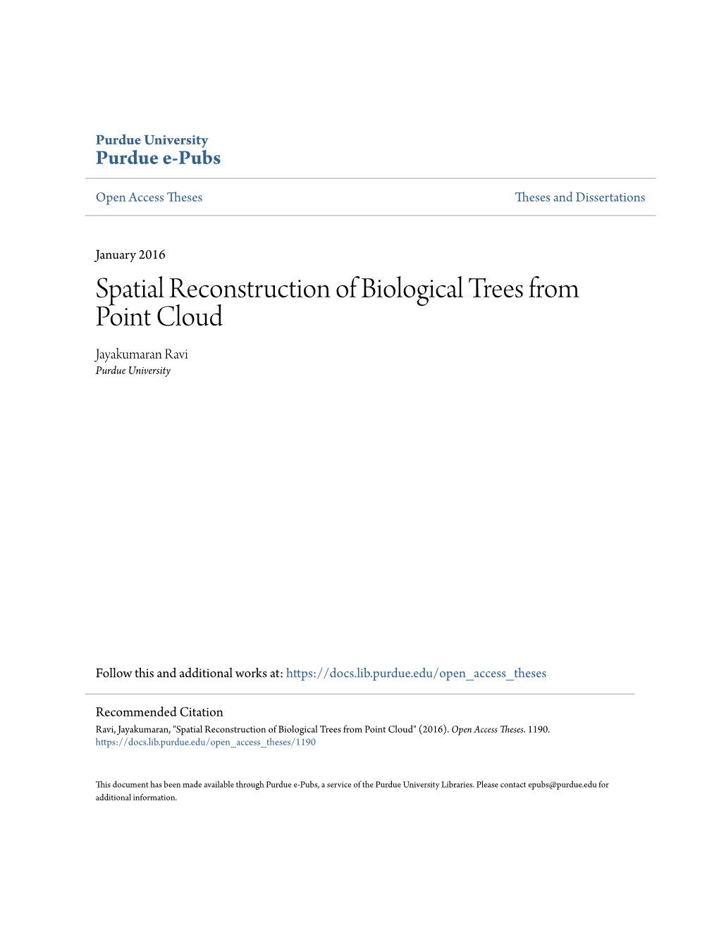 Spatial Reconstruction of Biological Trees from Point Cloud Jayakumaran Ravi Purdue University