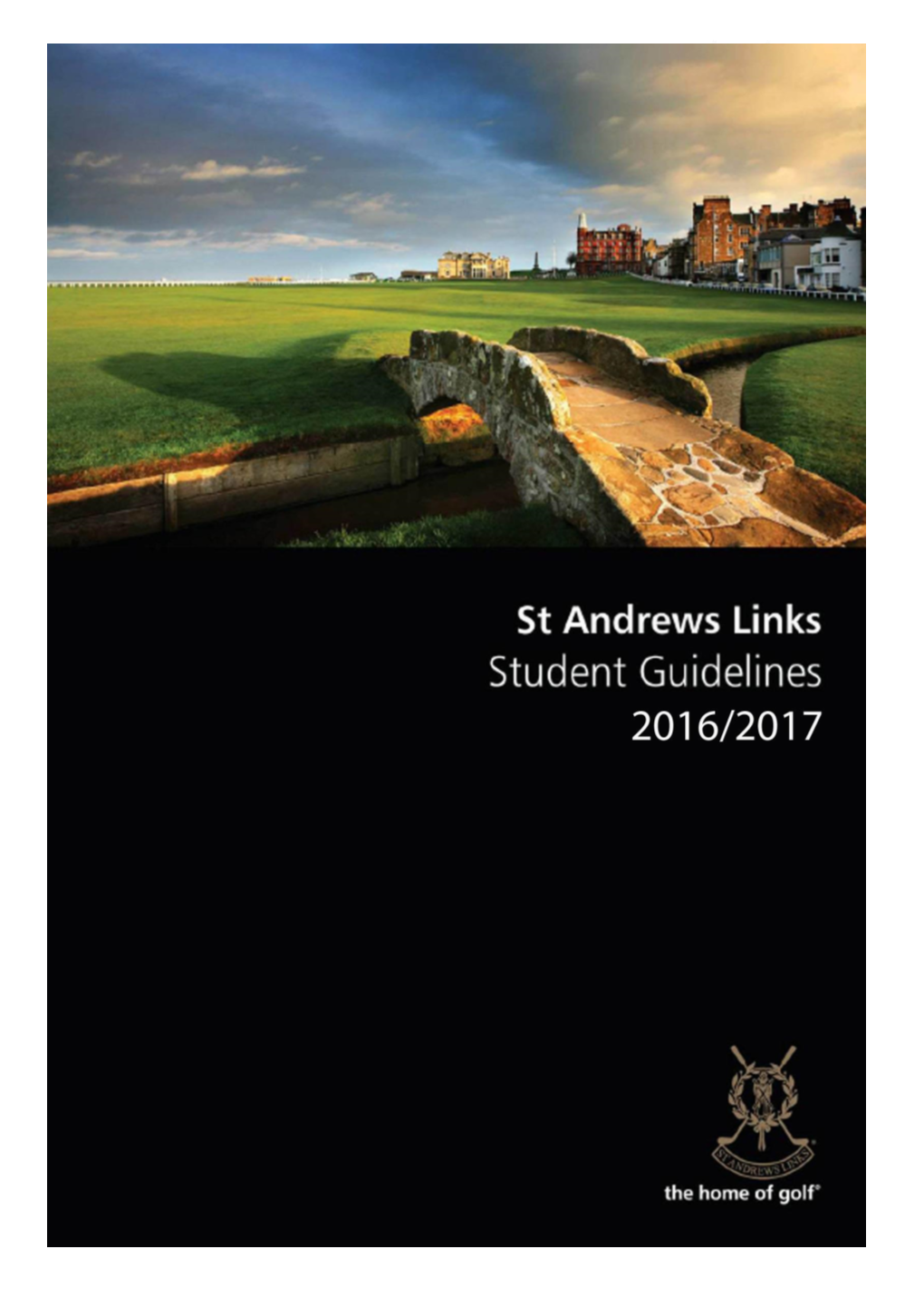 St Andrews Links Is the Home of Golf Where the Game Has Been Played for at Least Six Centuries