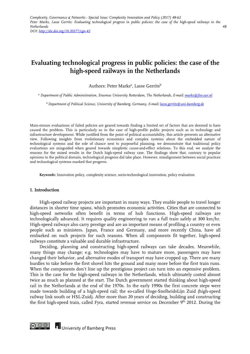 Evaluating Technological Progress in Public Policies: the Case of the High-Speed Railways in the Netherlands